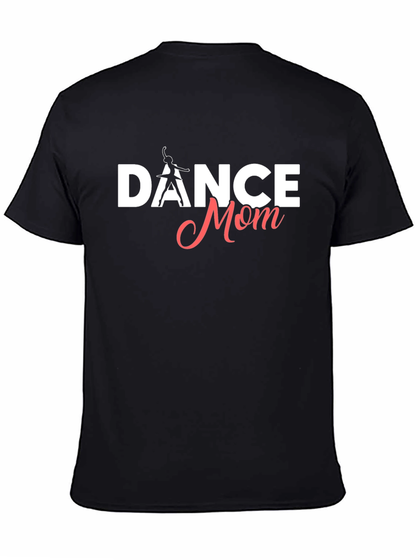 Dance Mom T-Shirt - Black Cotton Tee