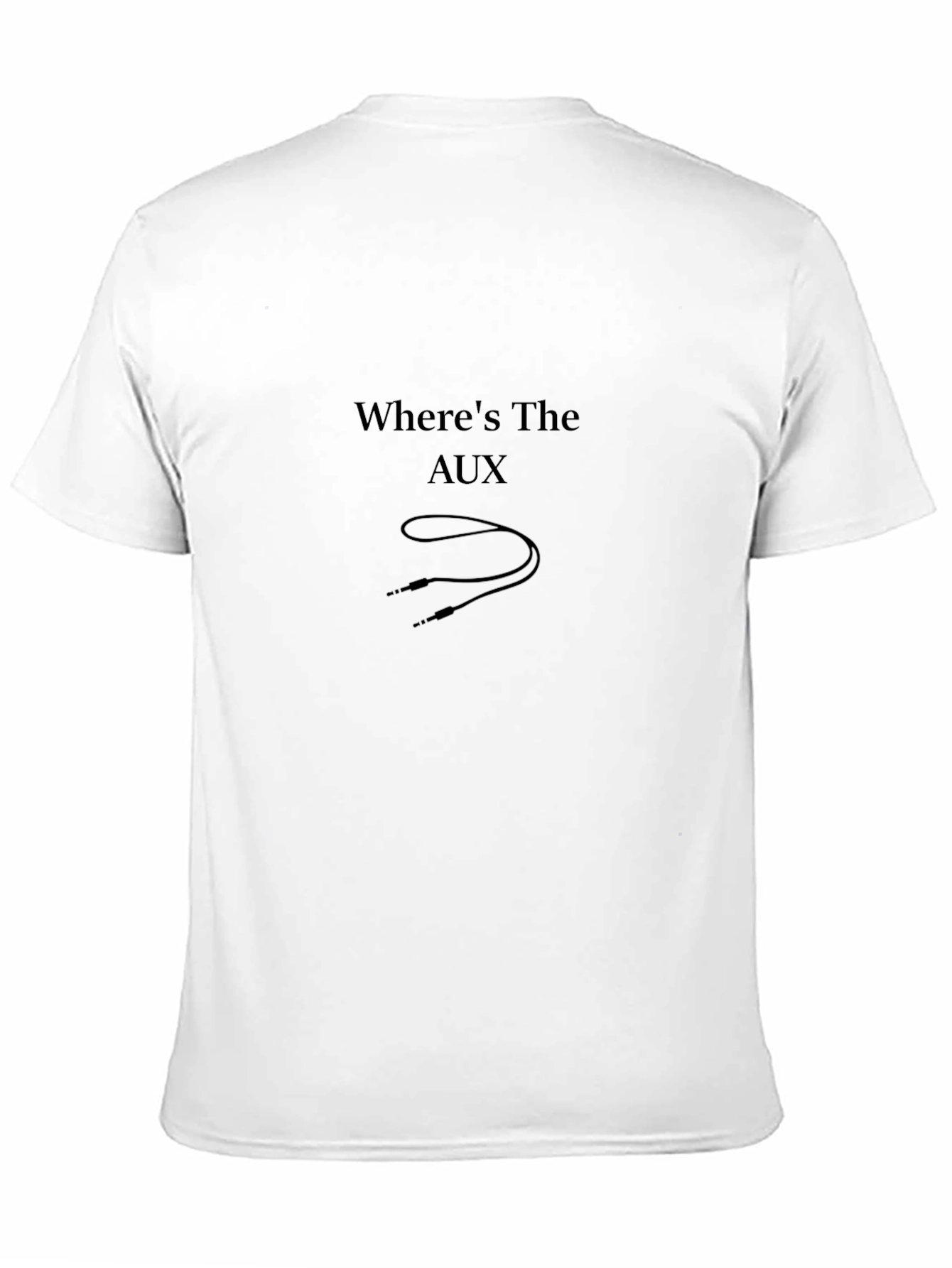 Wheres The Aux? Black T-Shirt