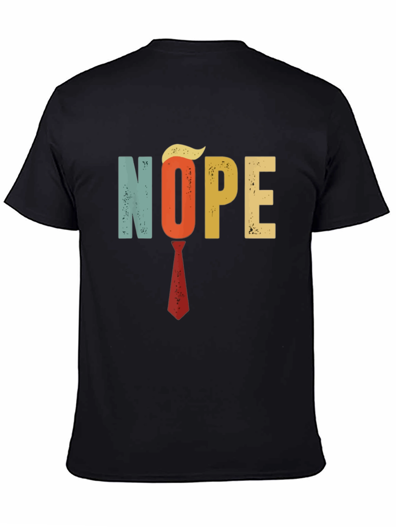 Nope Political Humor T-Shirt
