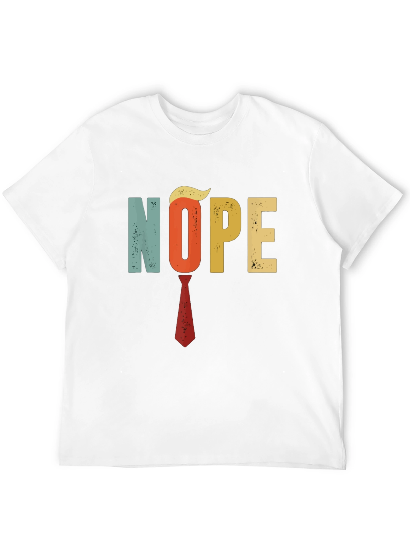 Nope Political Humor T-Shirt