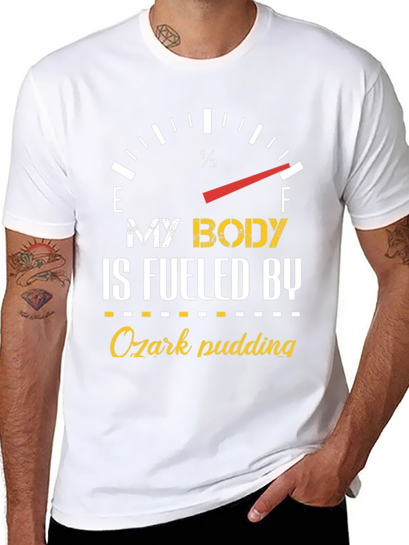 My Body is Fueled By Ozark Pudding T-Shirt