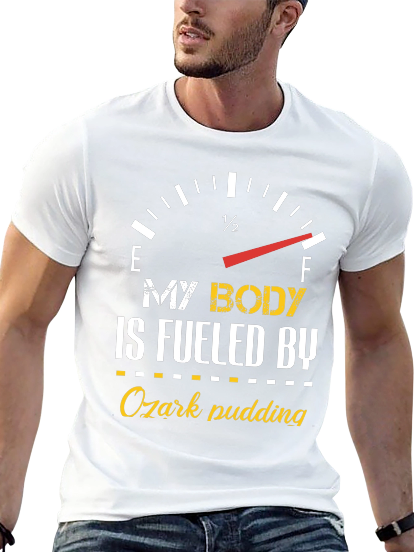 My Body is Fueled By Ozark Pudding T-Shirt