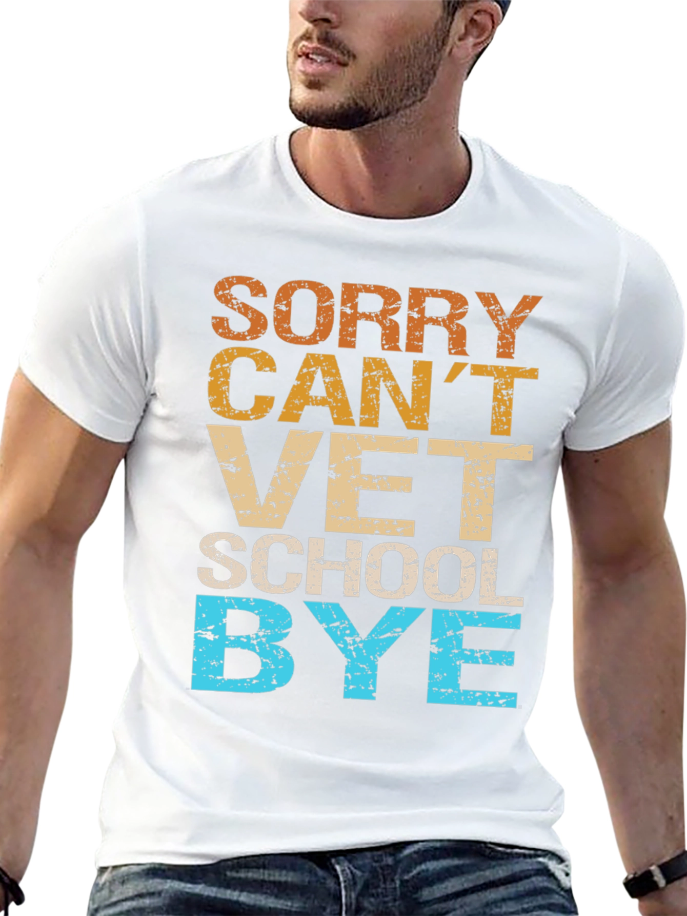 Sorry Cant Vet School Bye T-Shirt