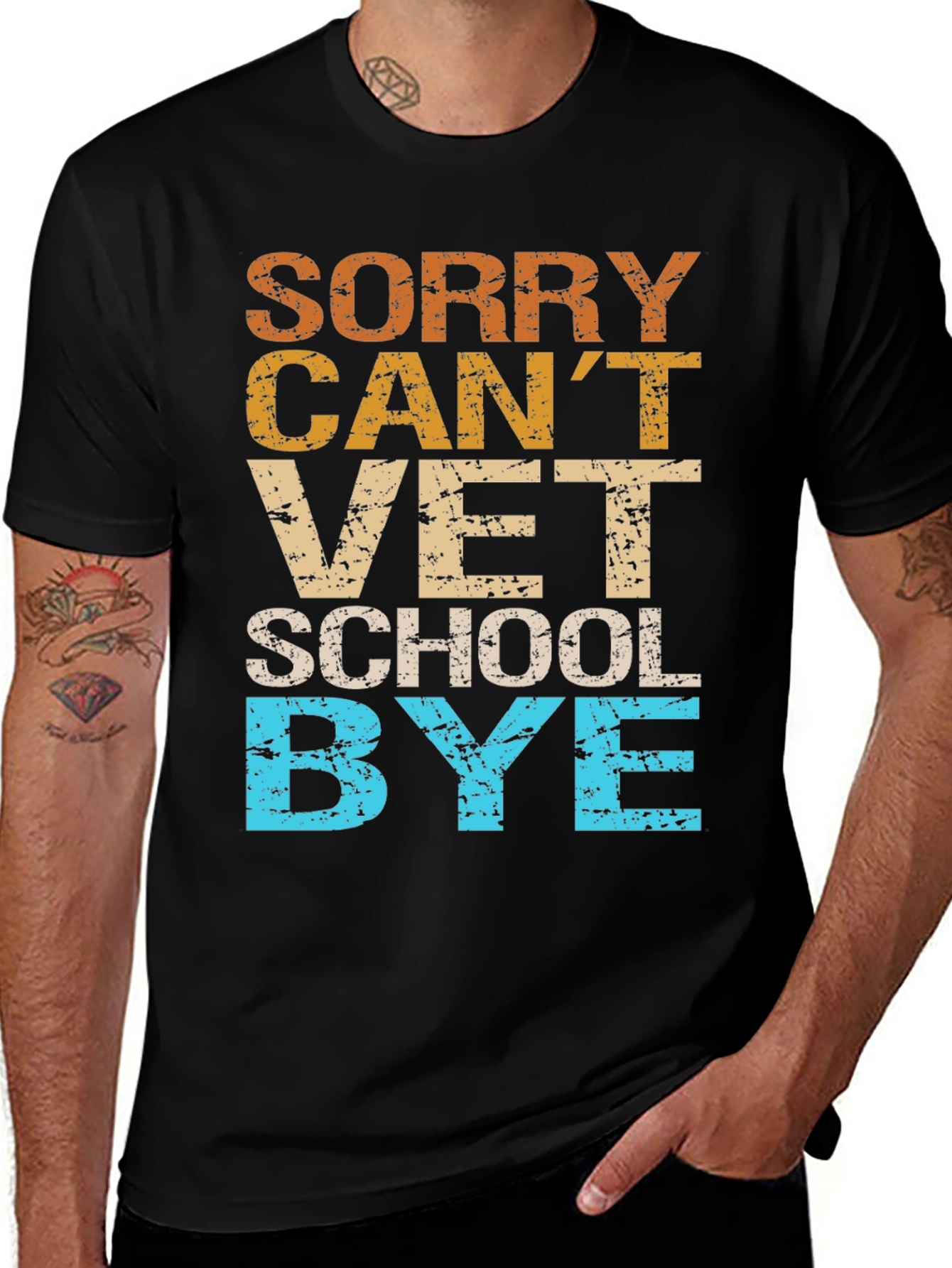 Sorry Cant Vet School Bye T-Shirt