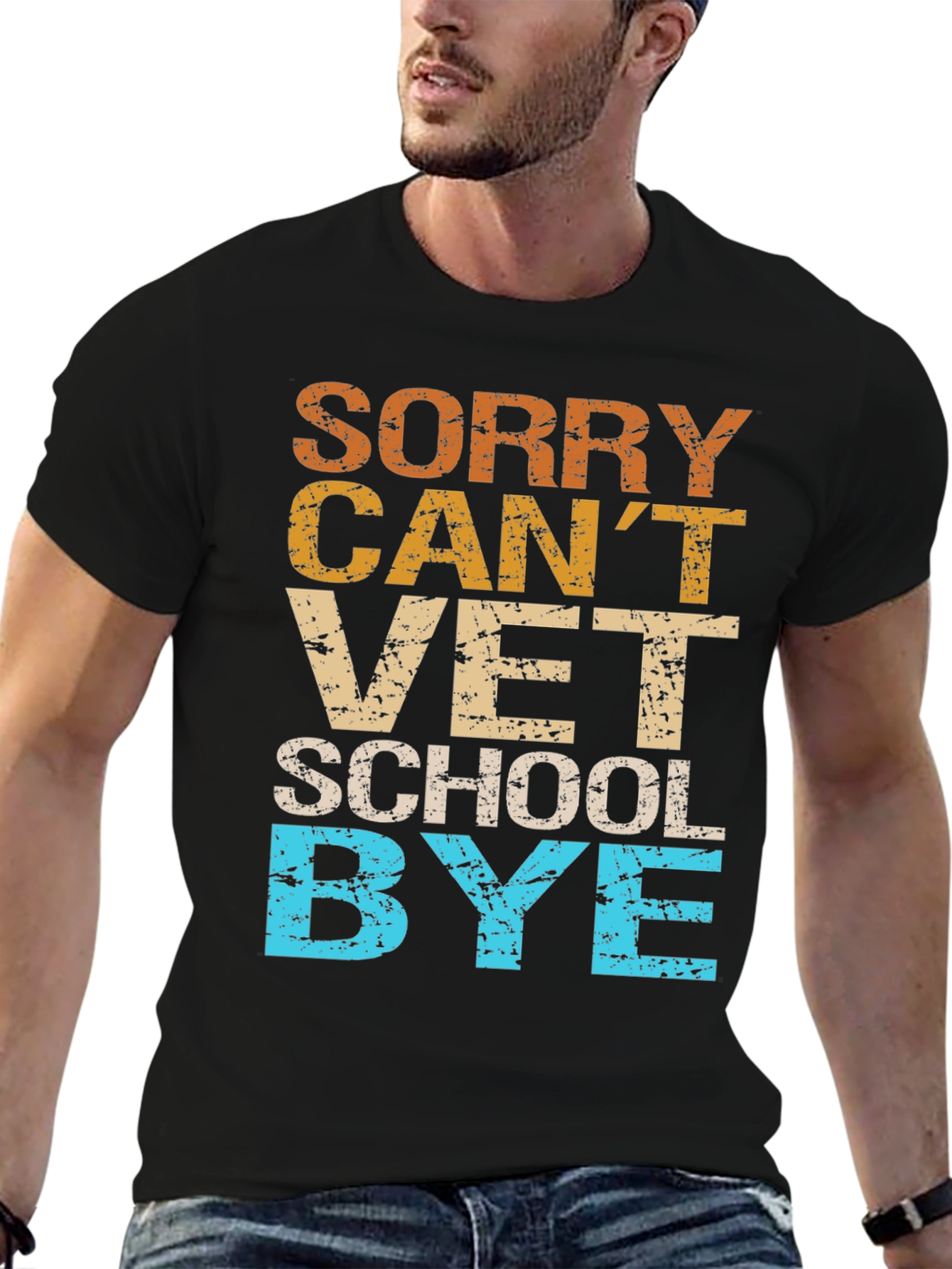 Sorry Cant Vet School Bye T-Shirt
