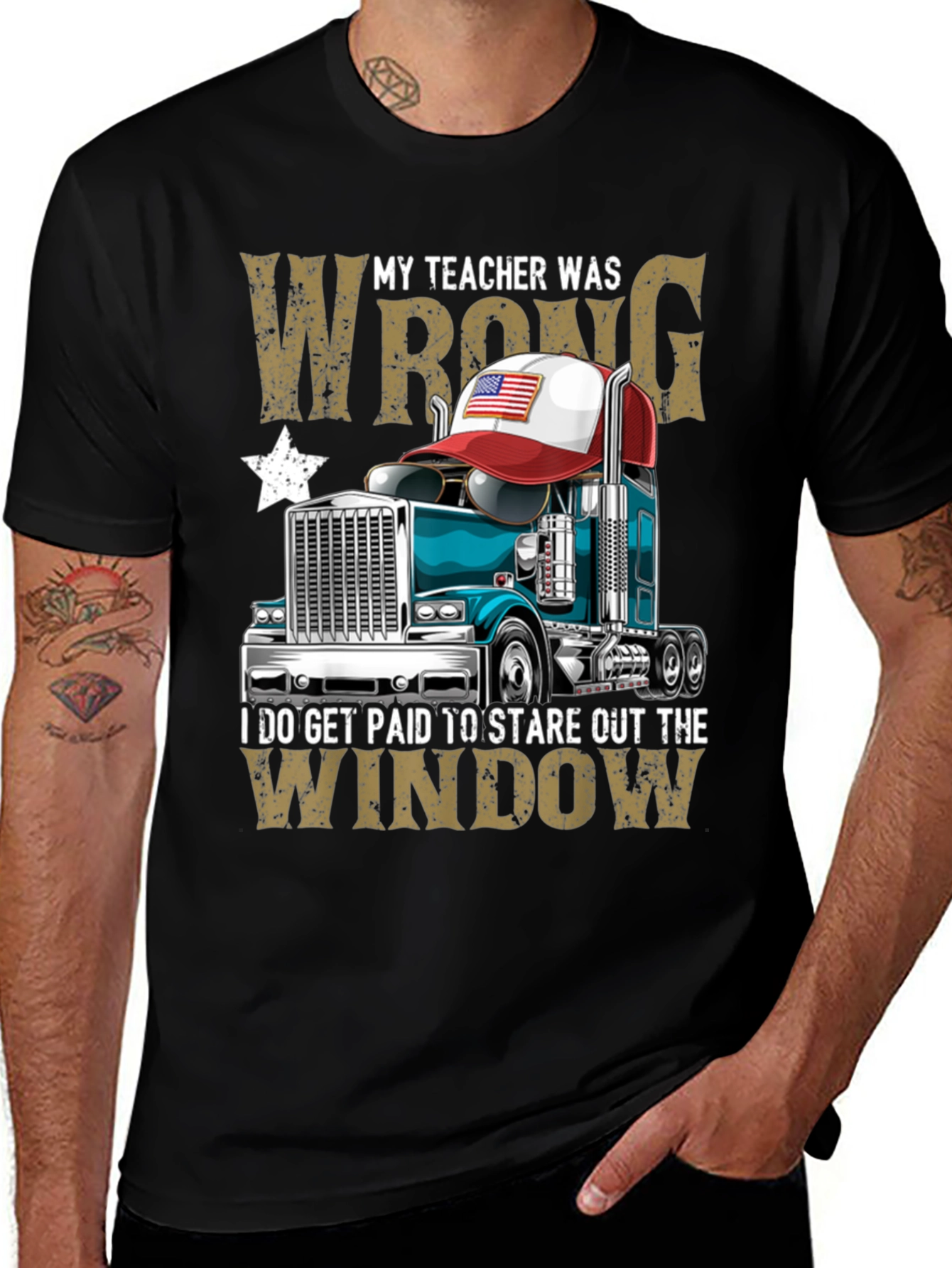 My Teacher Was Wrong Trucker T-Shirt