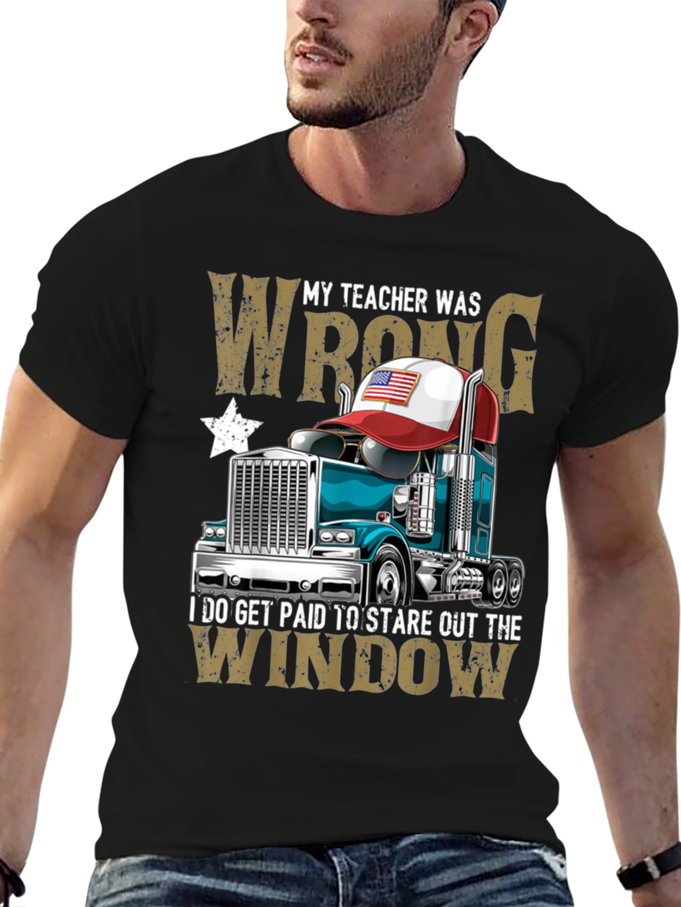 My Teacher Was Wrong Trucker T-Shirt