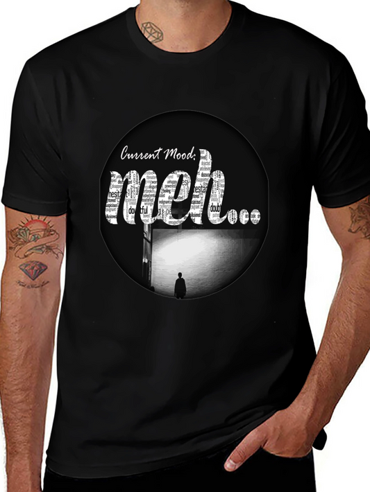 Current Mood: Meh T-Shirt - Express Your Feelings