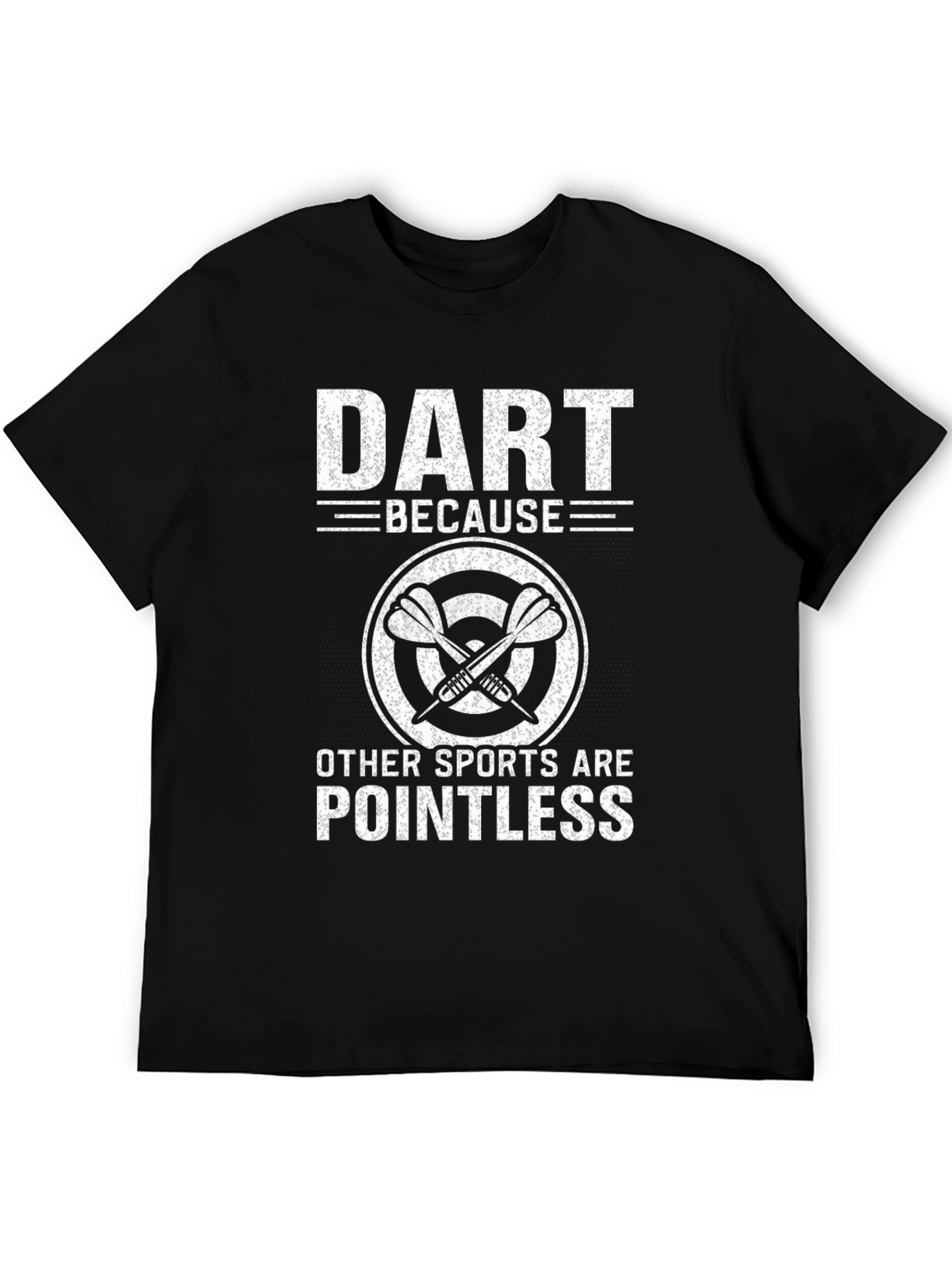 Darts: Because Other Sports Are Pointless T-Shirt