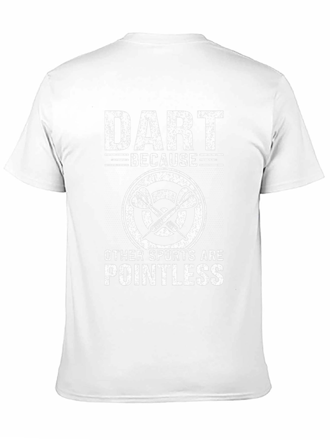 Darts: Because Other Sports Are Pointless T-Shirt