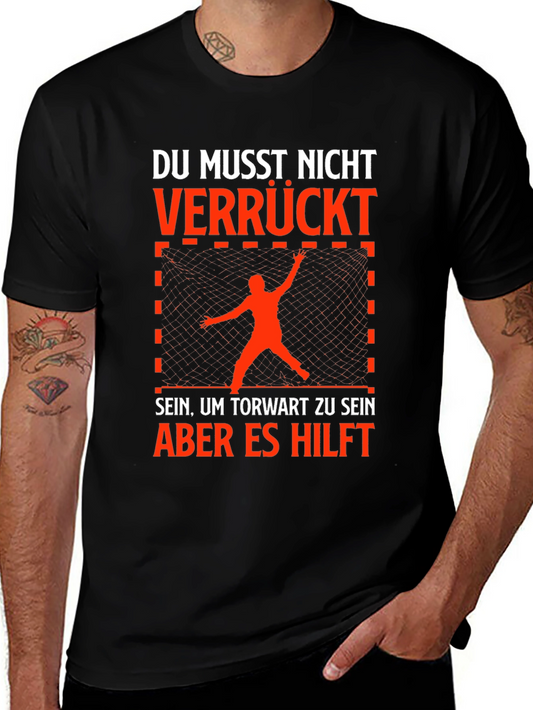 Goalkeeper Crazy T-Shirt