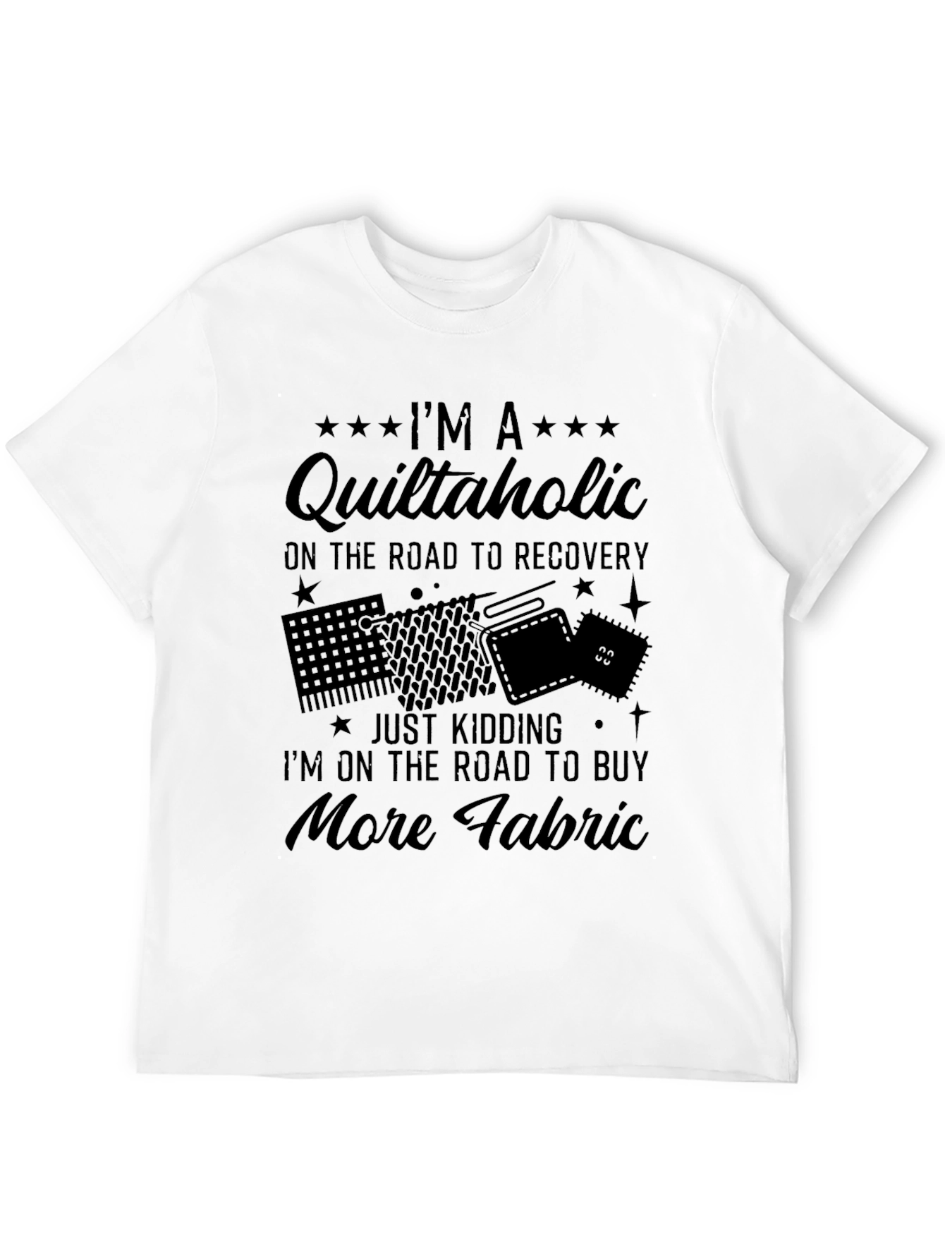 Quiltaholic T-Shirt - Funny Quilting Gift