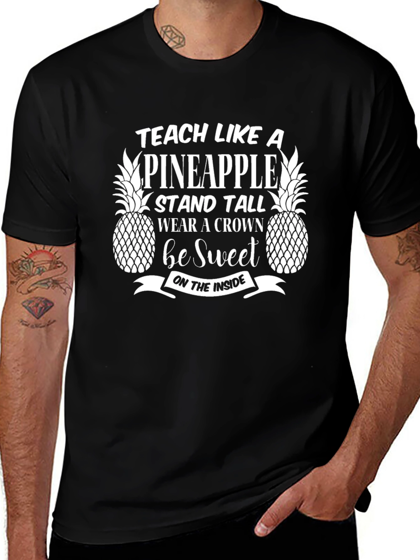 Teach Like A Pineapple Graphic Tee