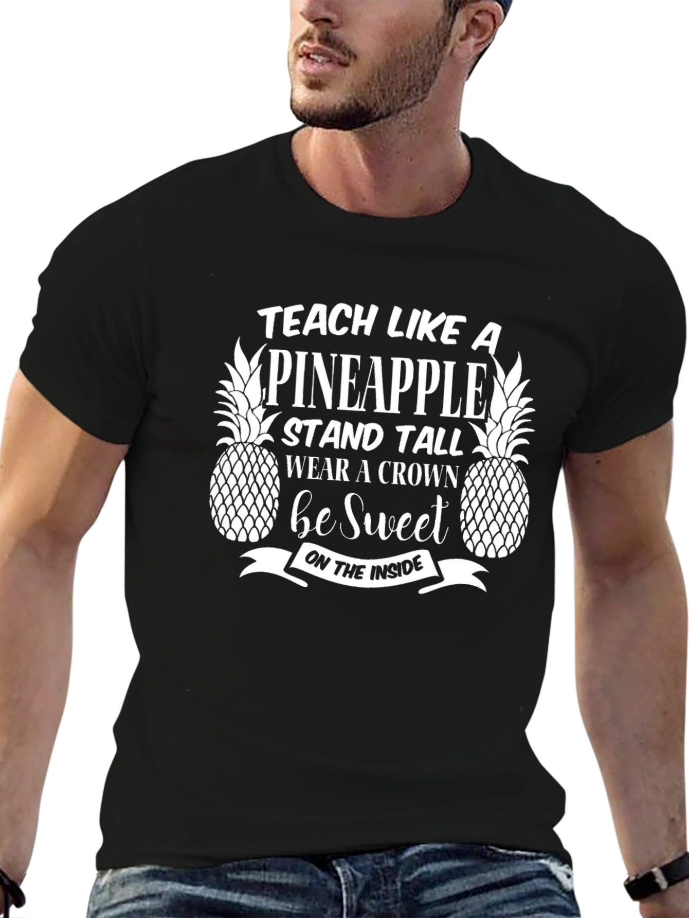 Teach Like A Pineapple Graphic Tee