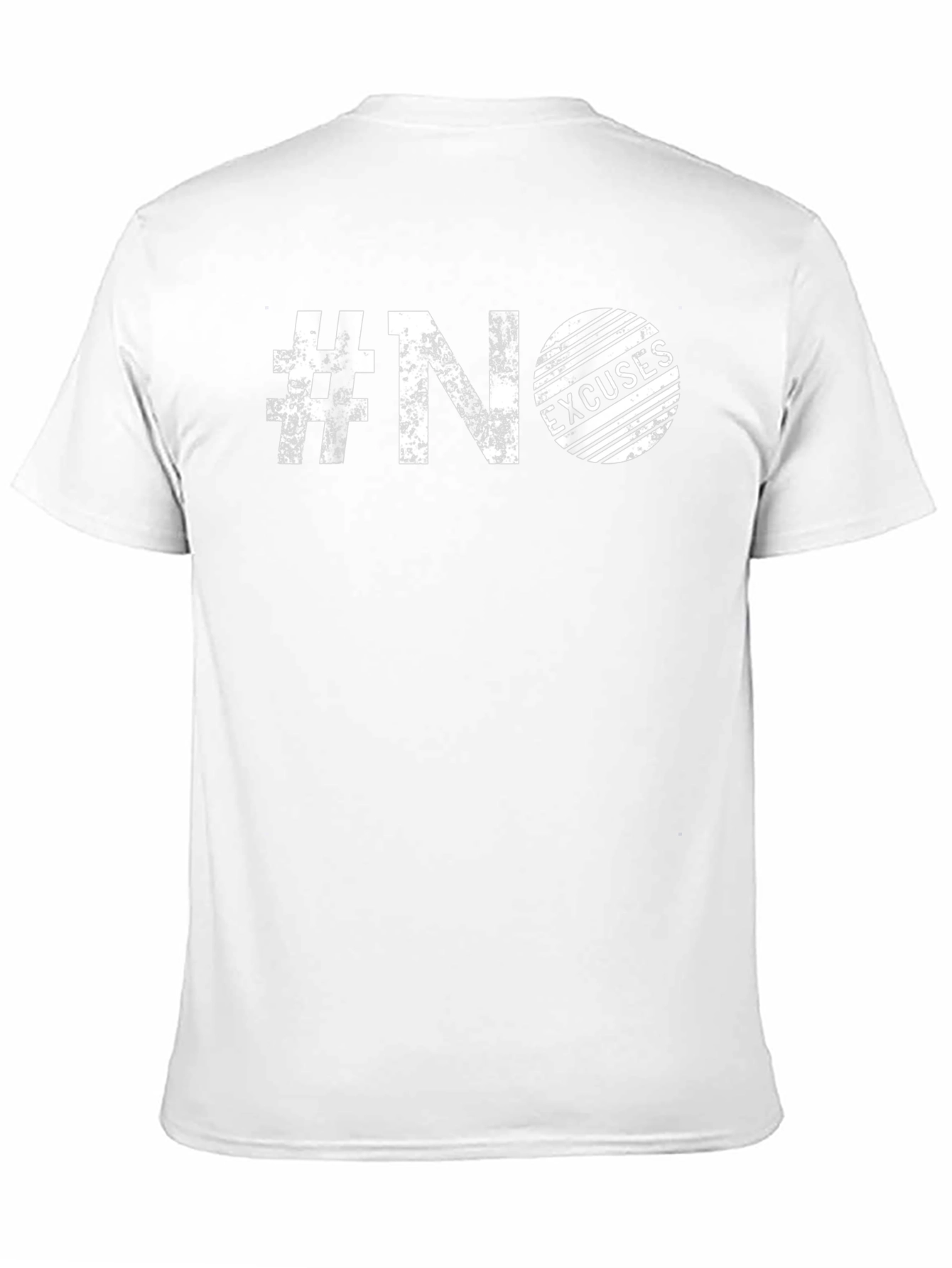 No Excuses T-Shirt | Motivational Tee