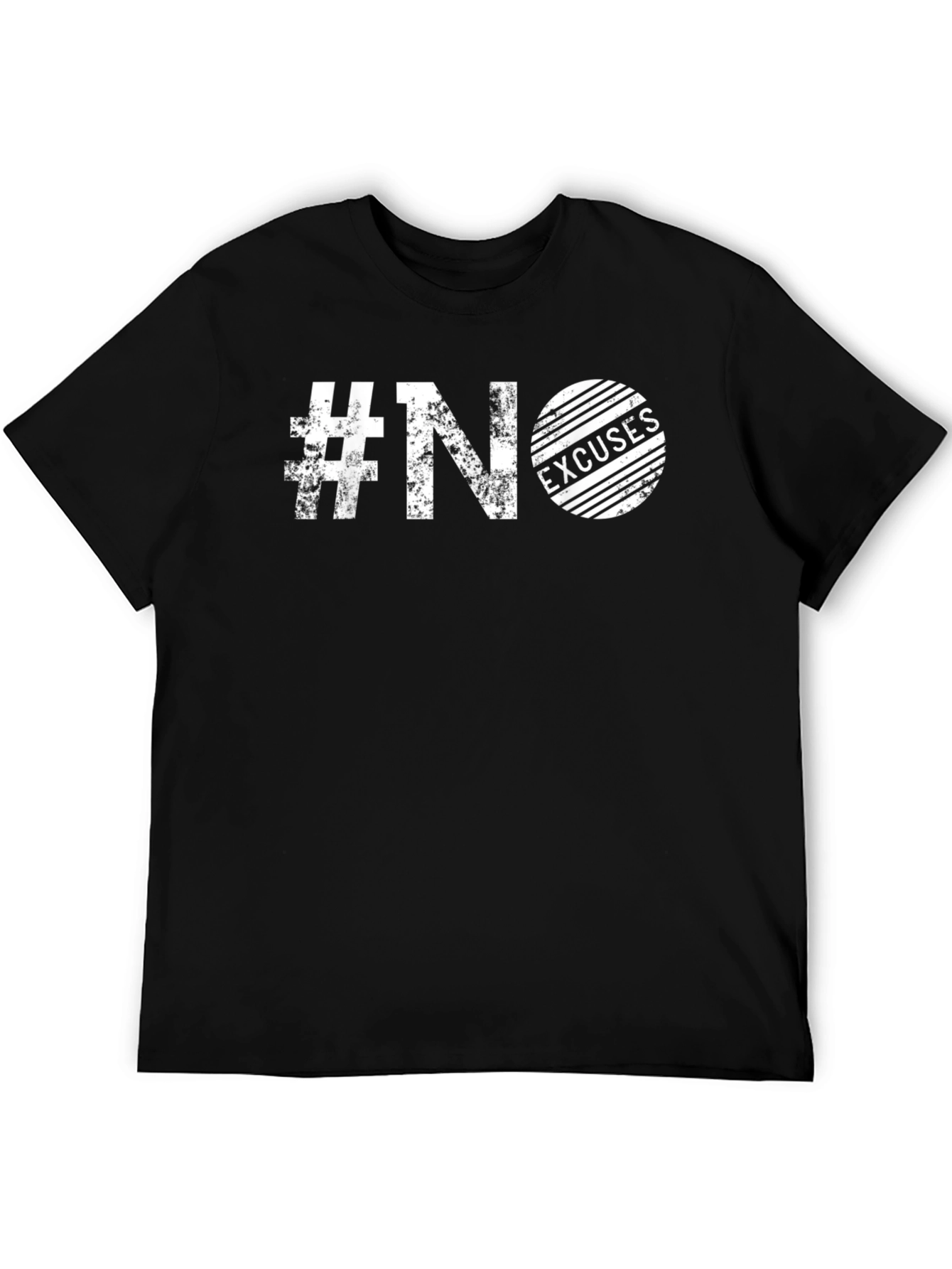No Excuses T-Shirt | Motivational Tee
