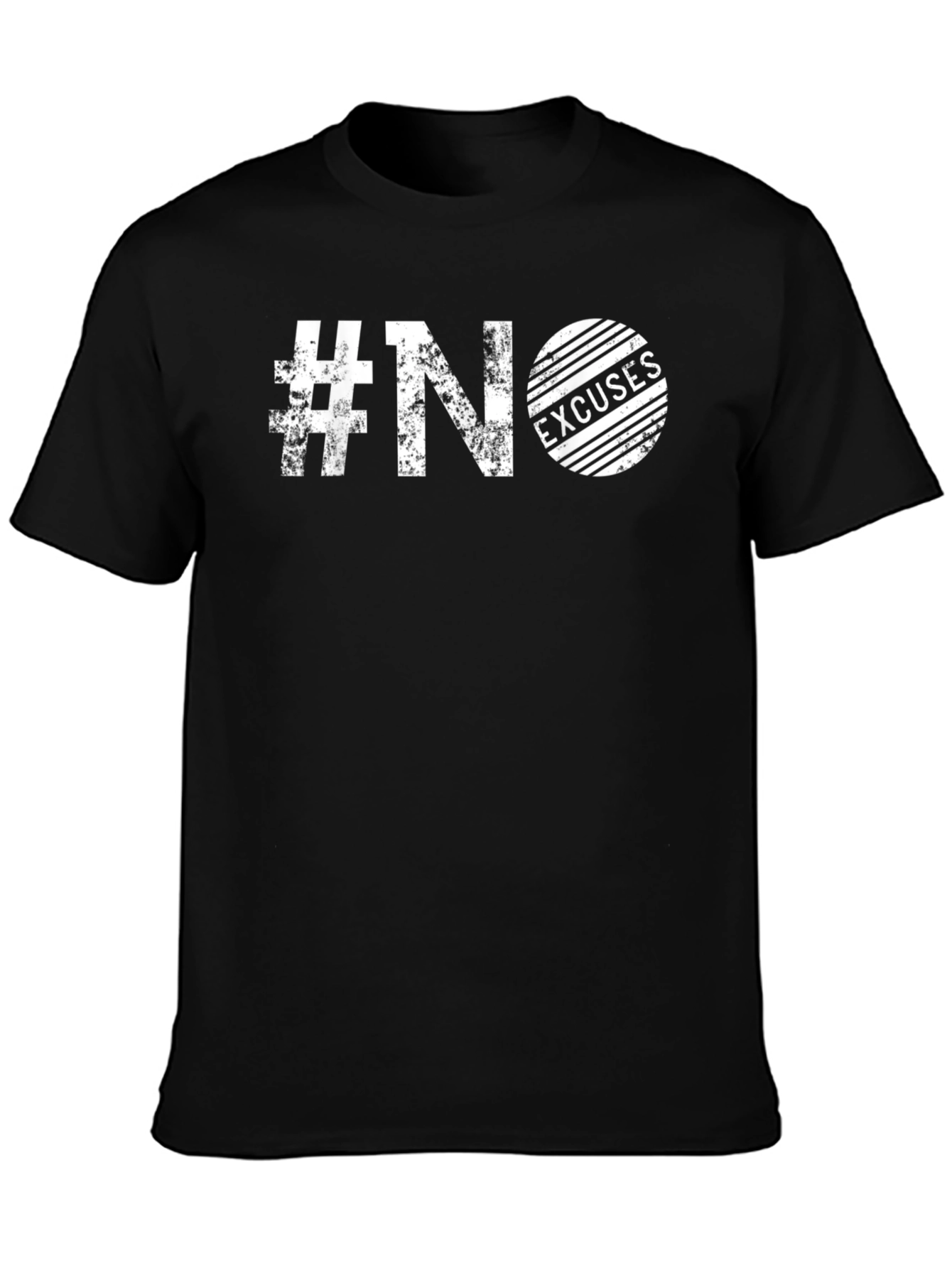 No Excuses T-Shirt | Motivational Tee