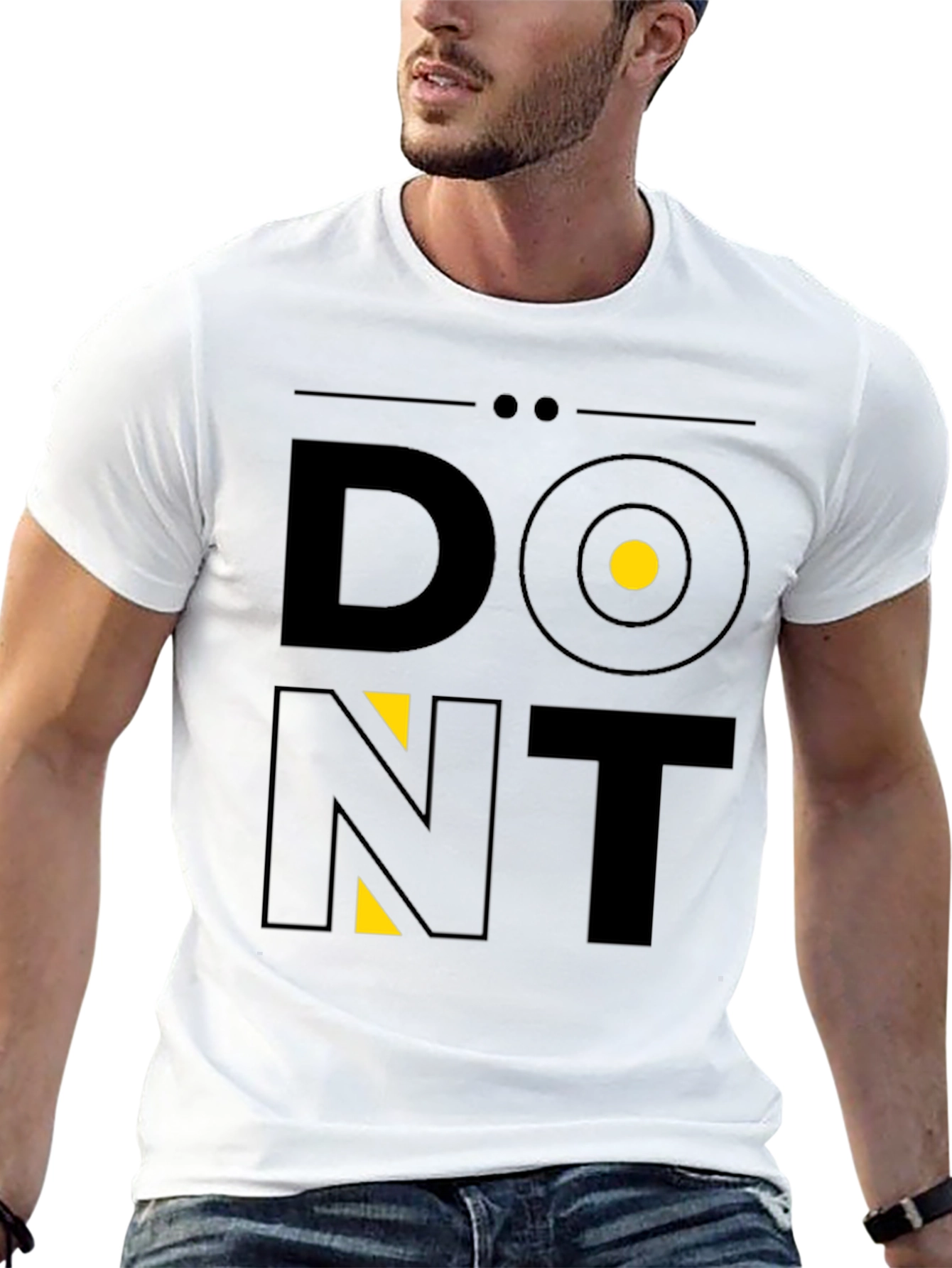 Dont T-Shirt: Modern Graphic Tee