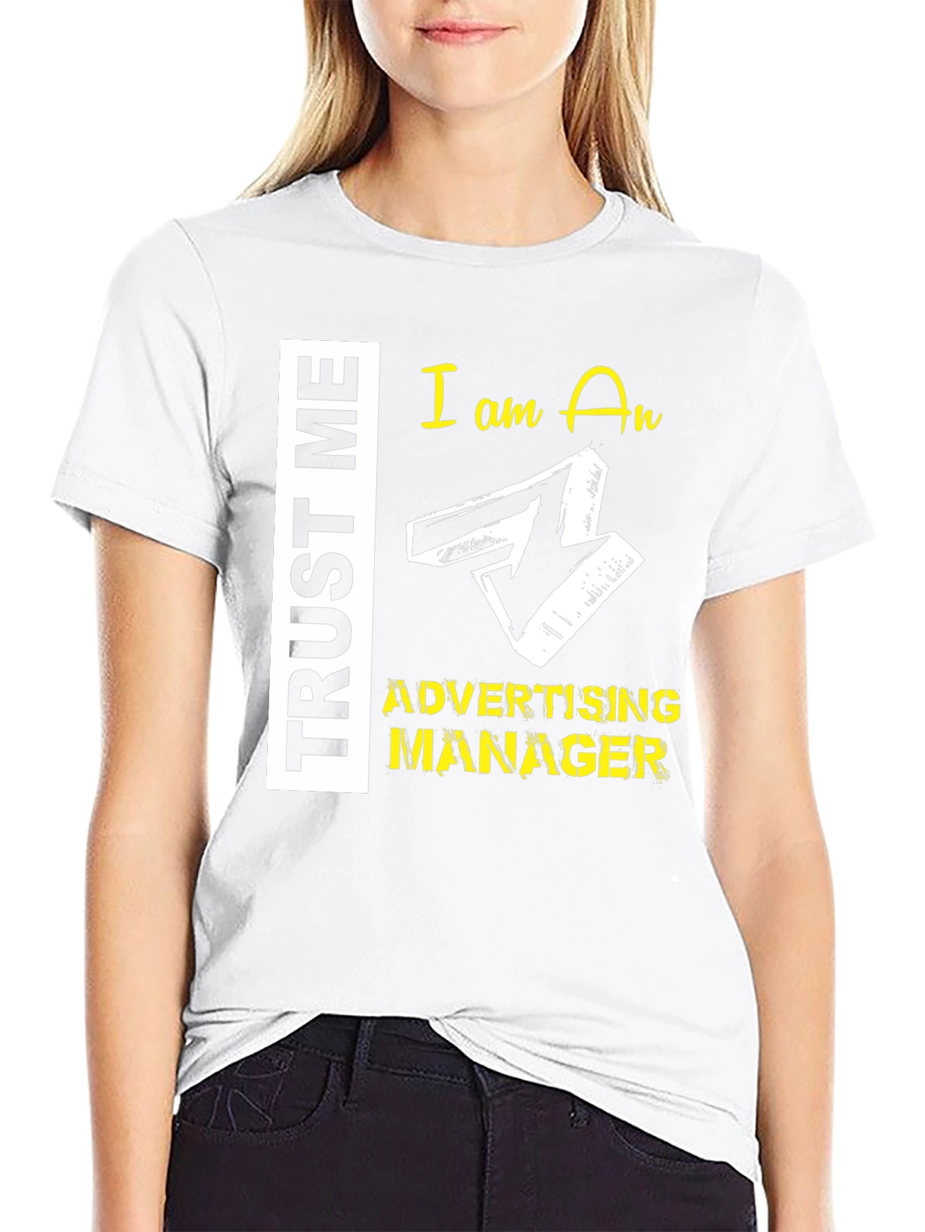 Trust Me Advertising Manager Graphic Tee
