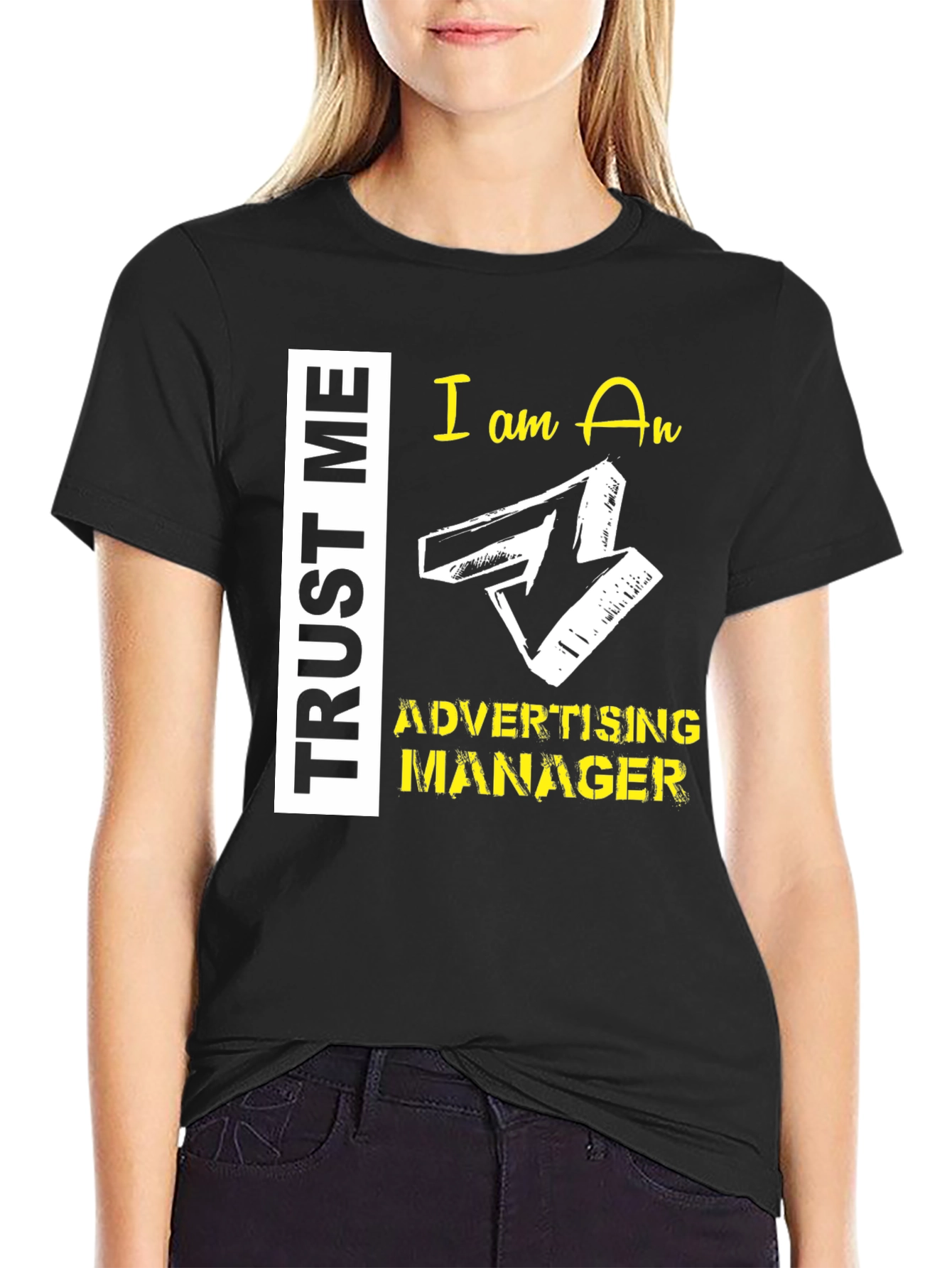 Trust Me Advertising Manager Graphic Tee