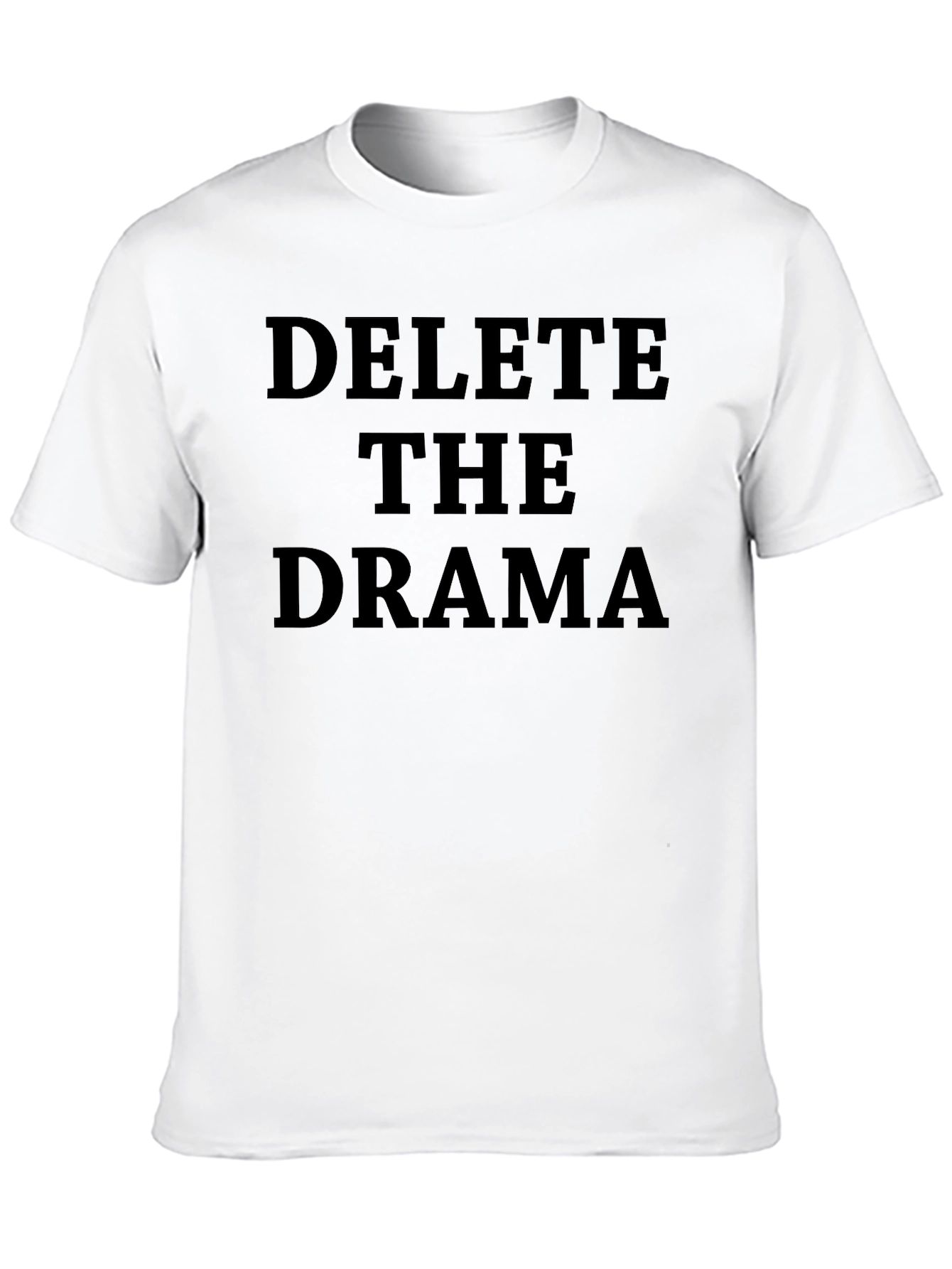 Delete the Drama Black T-Shirt