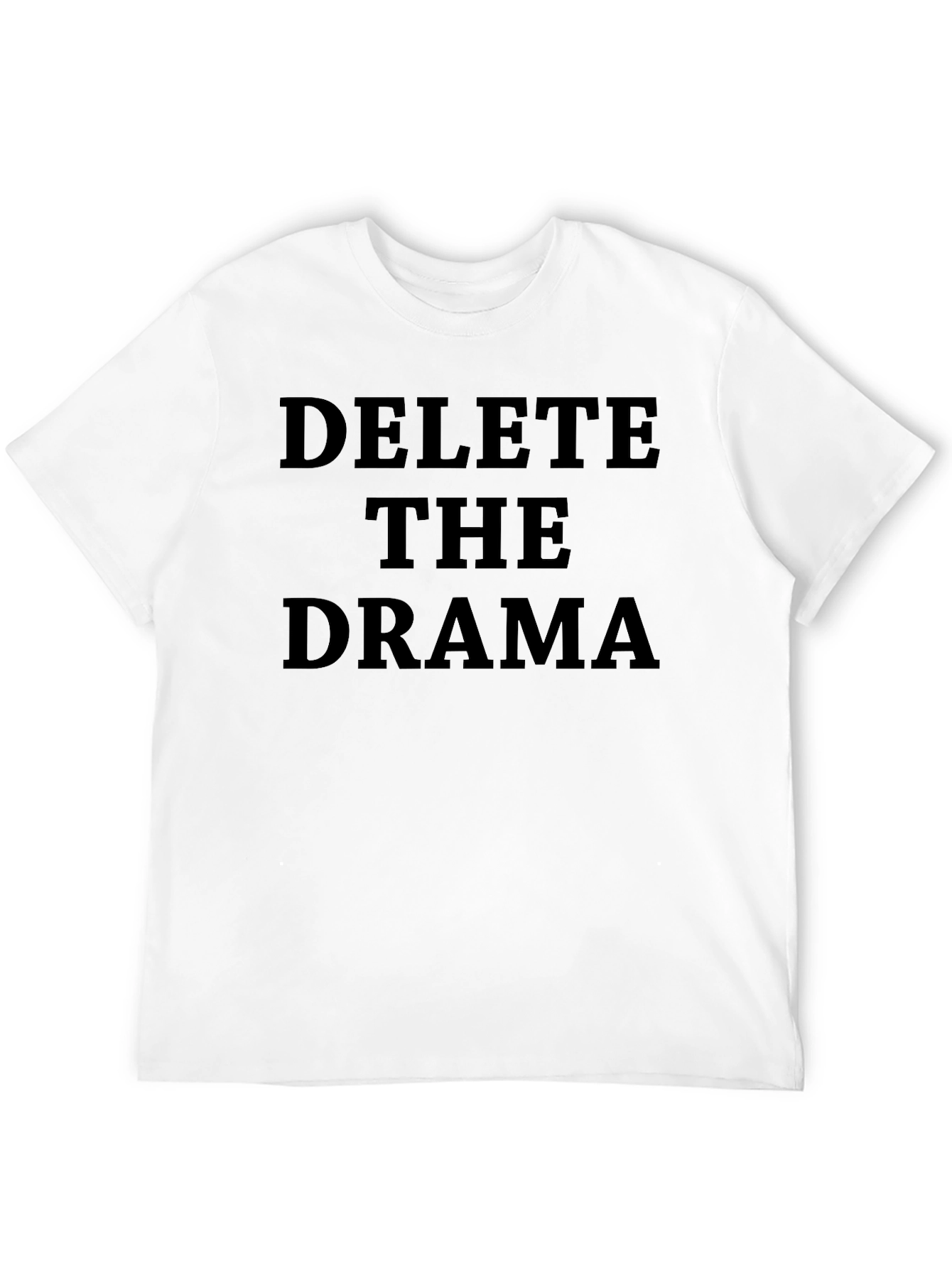 Delete the Drama Black T-Shirt