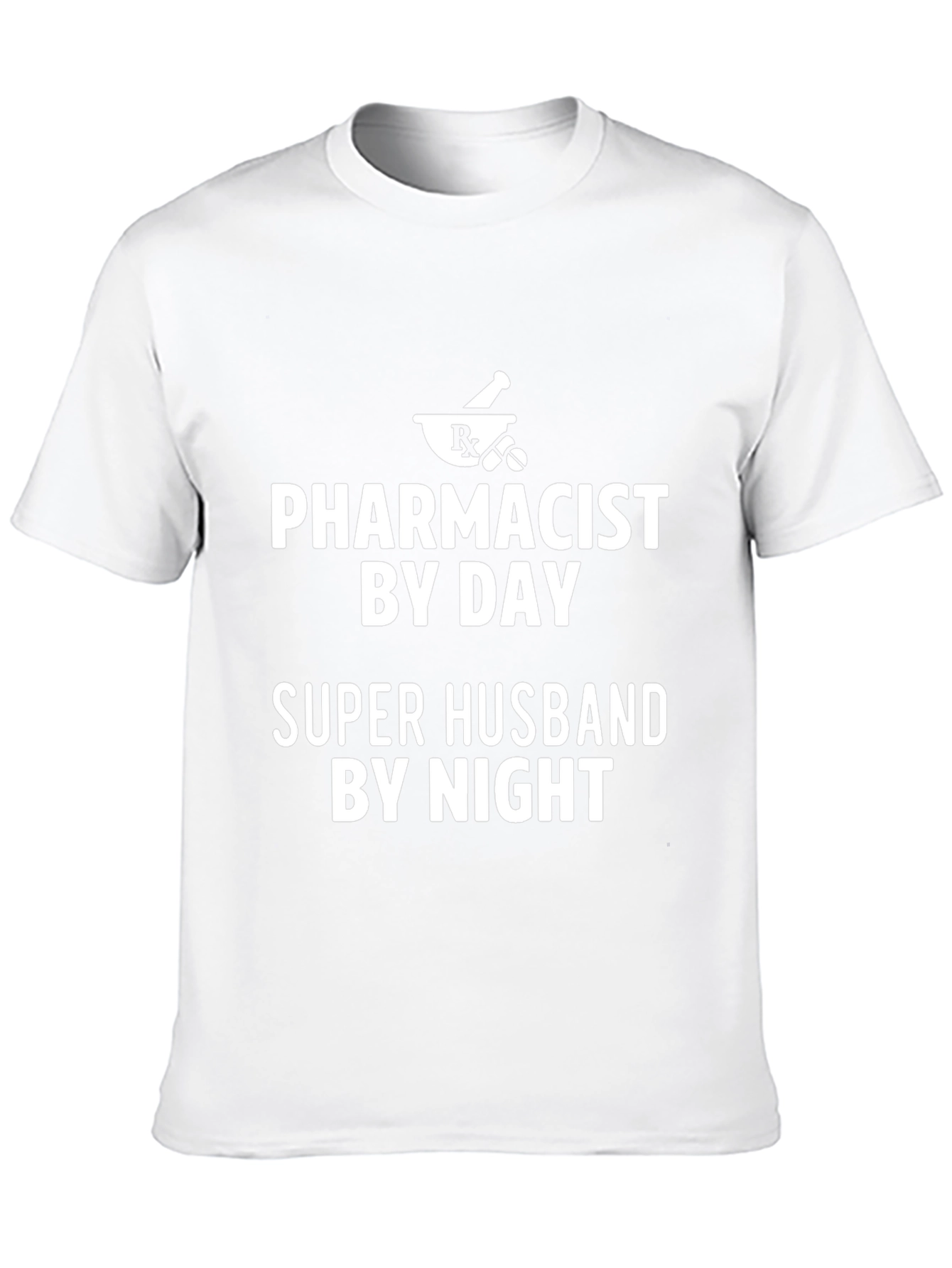 Pharmacist by Day Super Husband by Night T-Shirt
