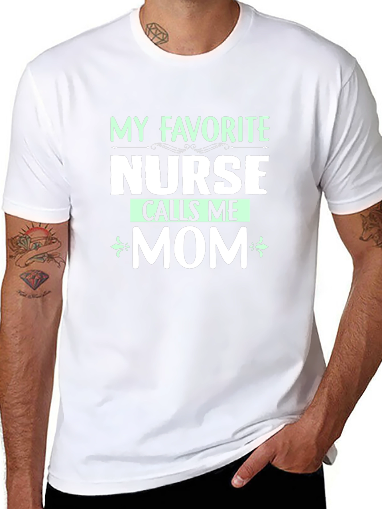My Favorite Nurse Calls Me Mom T-Shirt