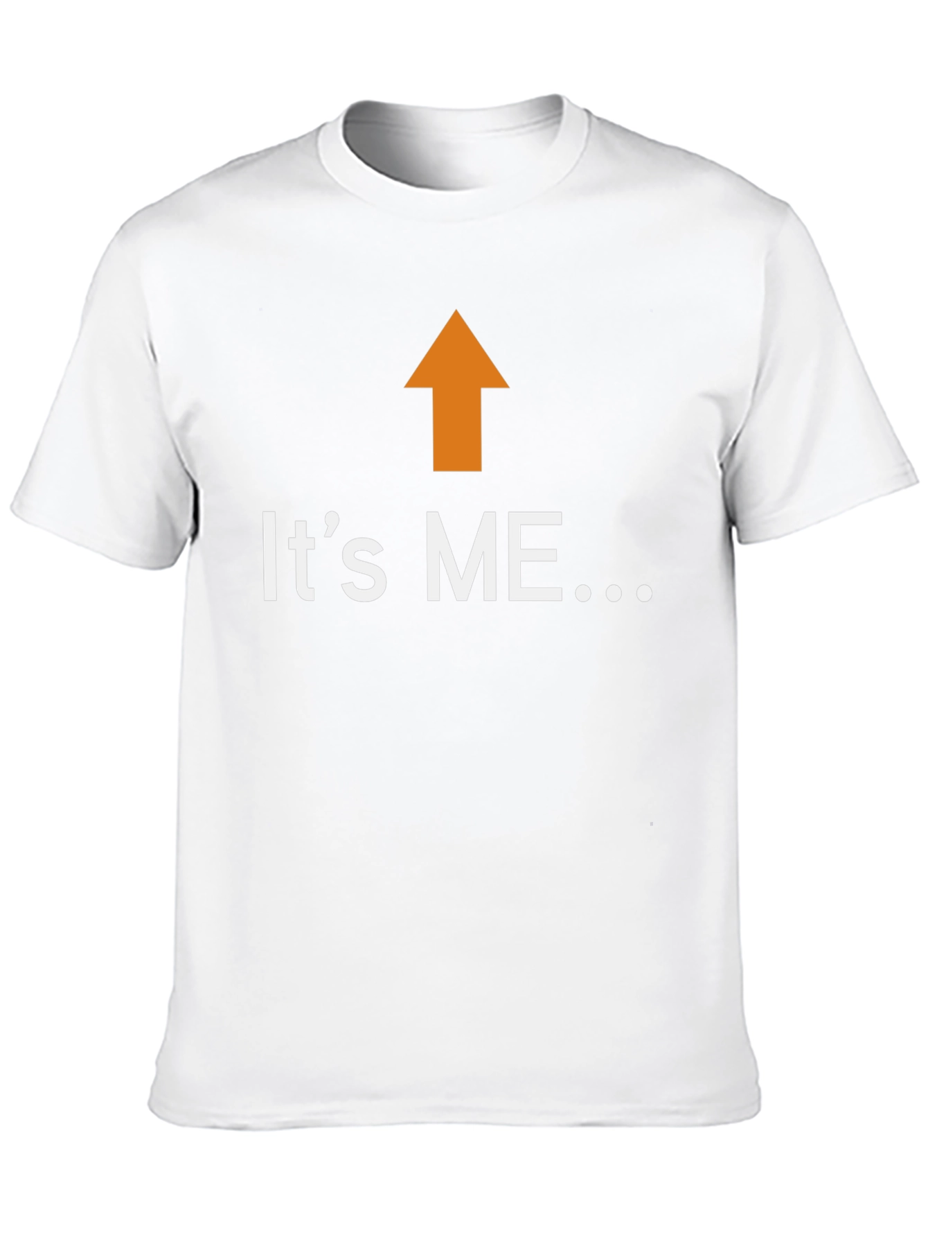 Its ME T-Shirt Funny Up Arrow Graphic Tee