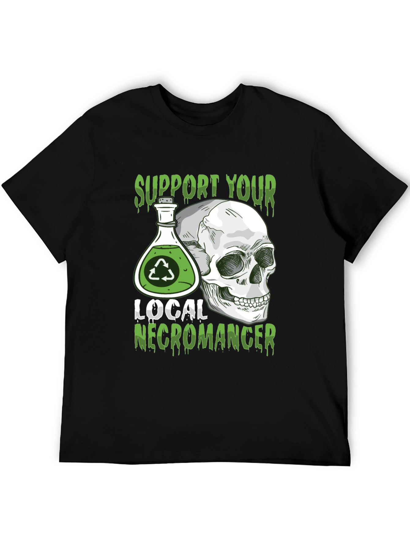 Support Your Local Necromancer T-Shirt