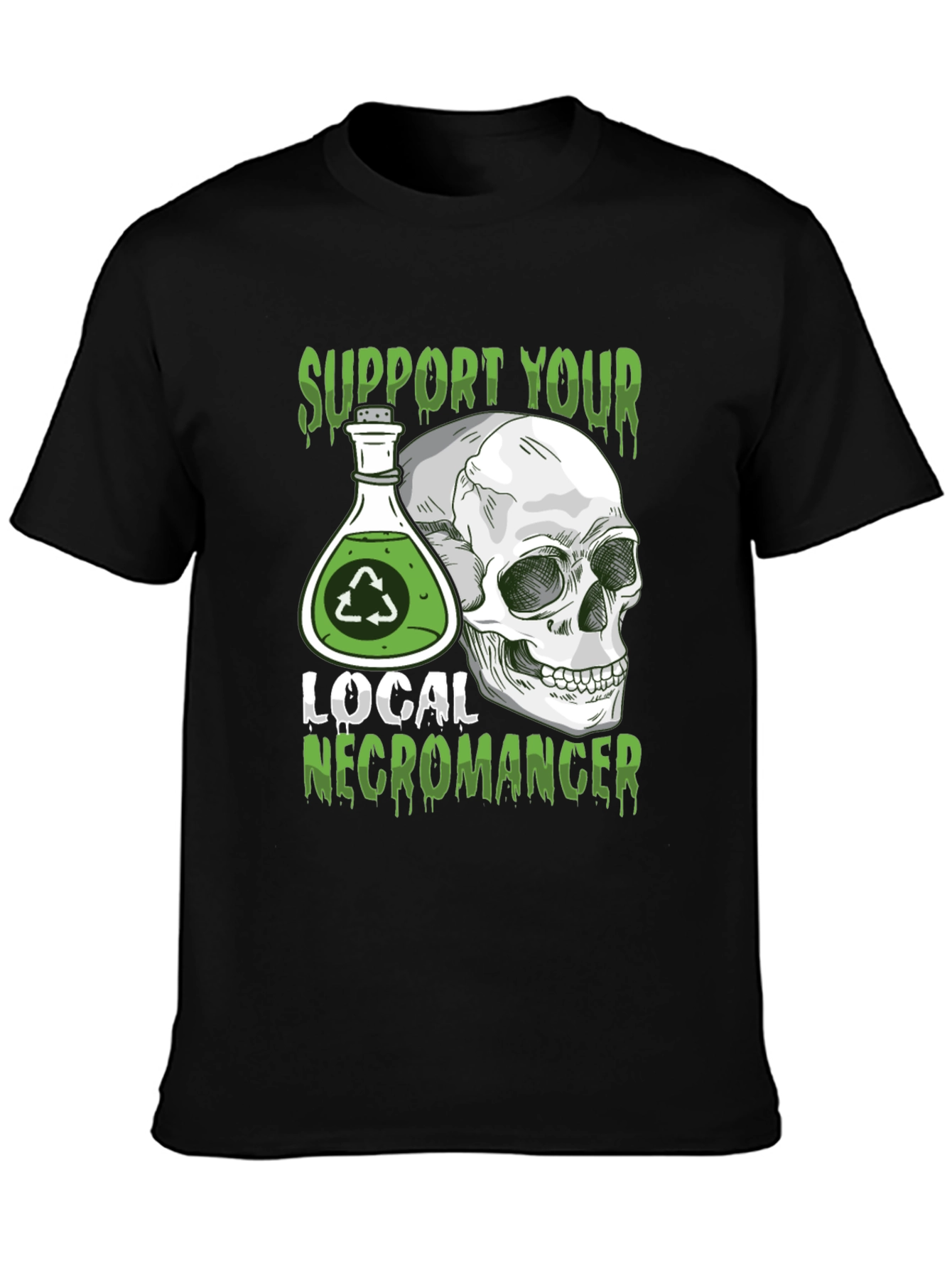 Support Your Local Necromancer T-Shirt