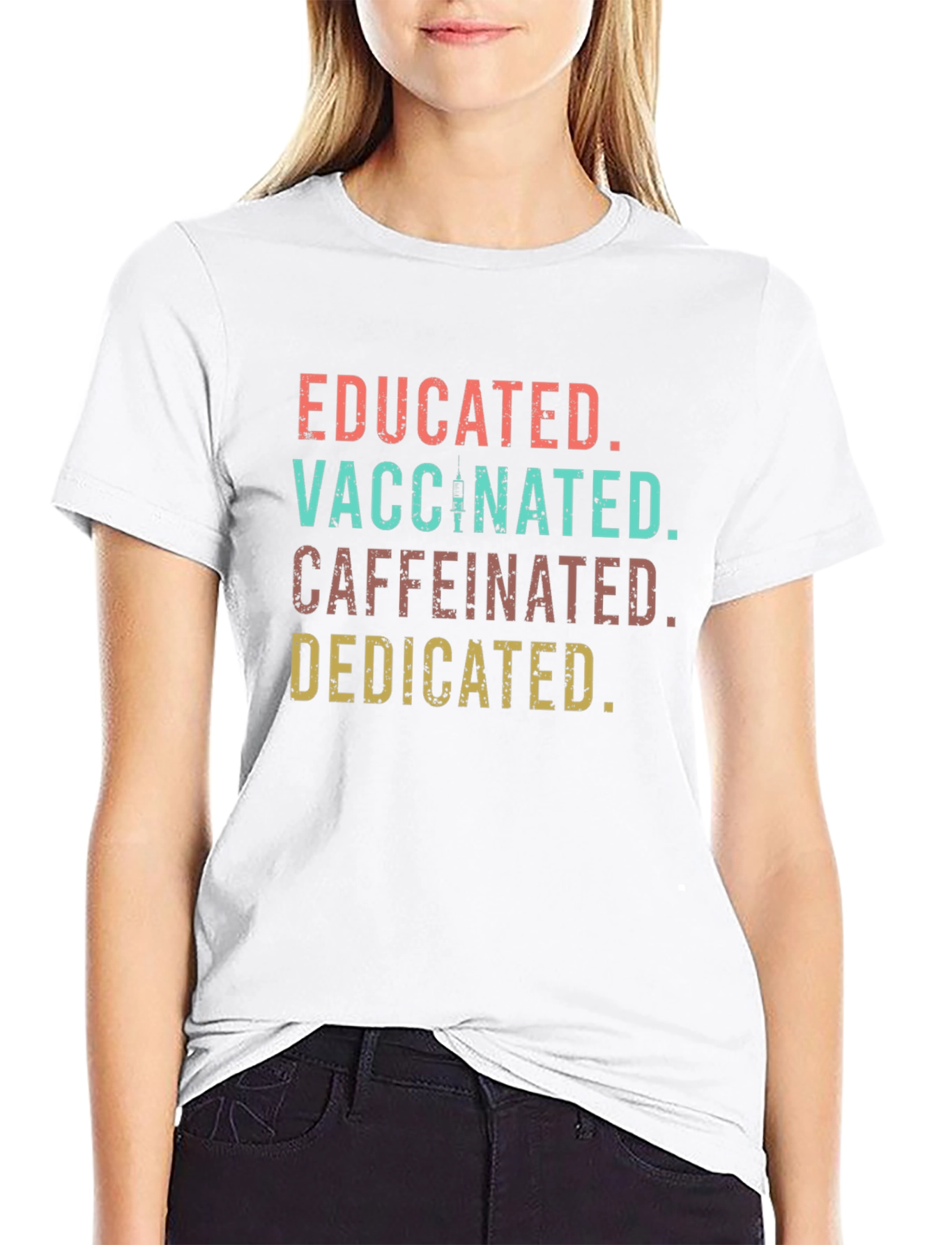 Educated Vaccinated Caffeinated Dedicated Tee