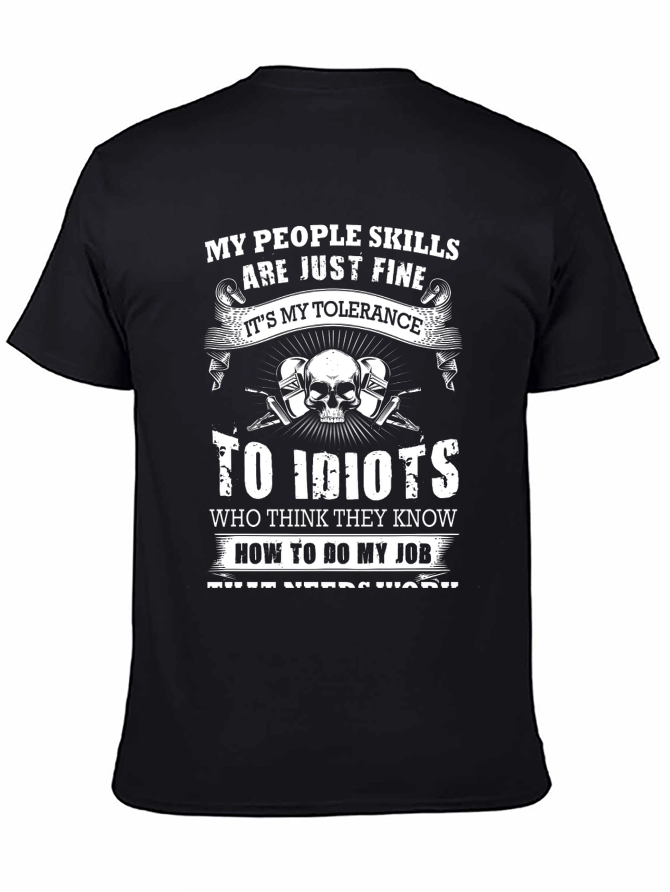 My People Skills Tolerance to Idiots T-Shirt