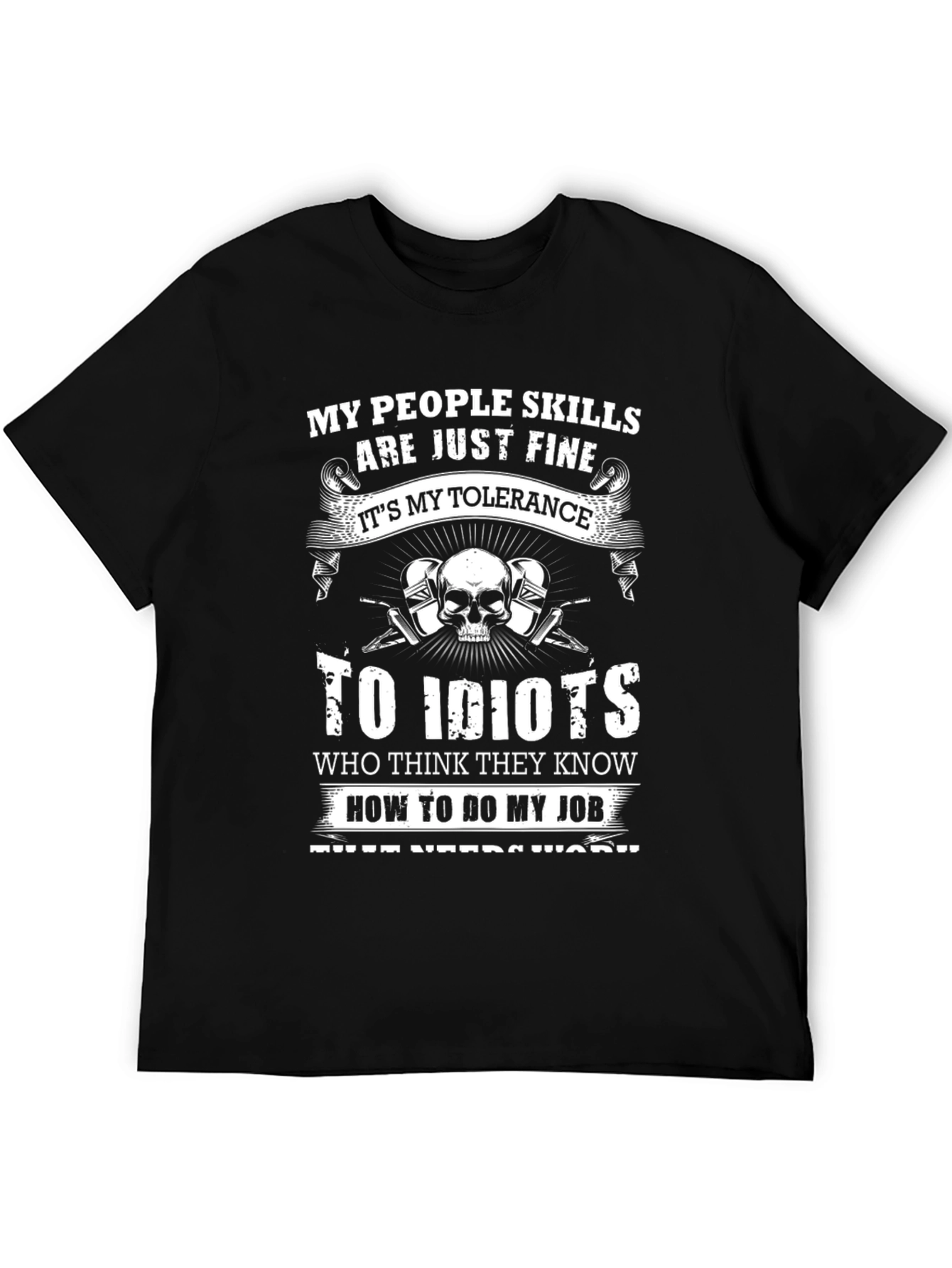 My People Skills Tolerance to Idiots T-Shirt
