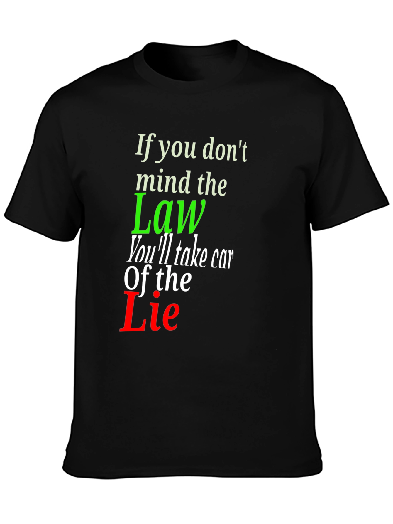Mind the Law Graphic Tee - Statement T-Shirt