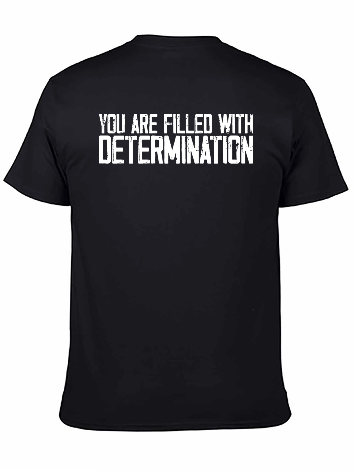 Determination T-Shirt