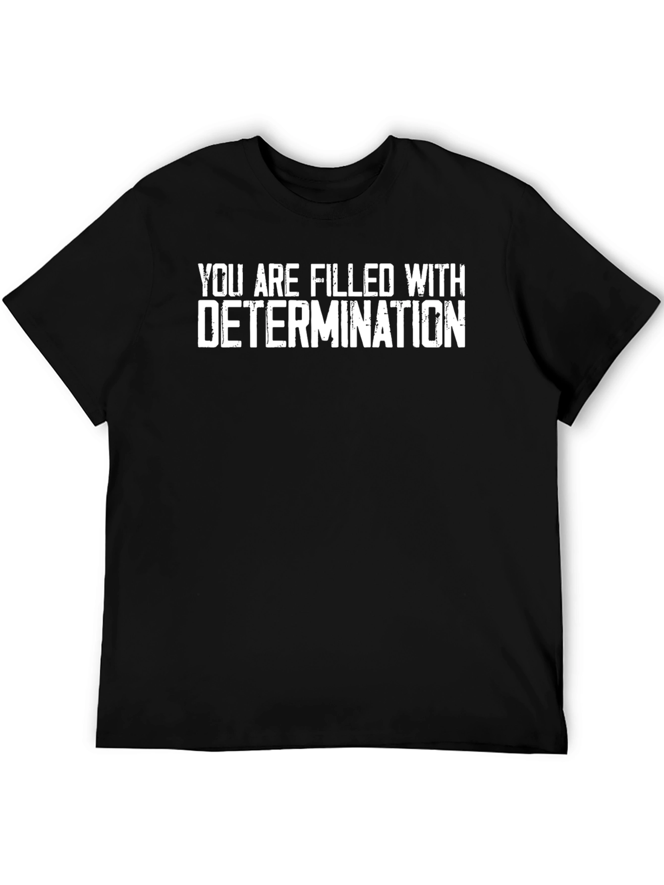 Determination T-Shirt