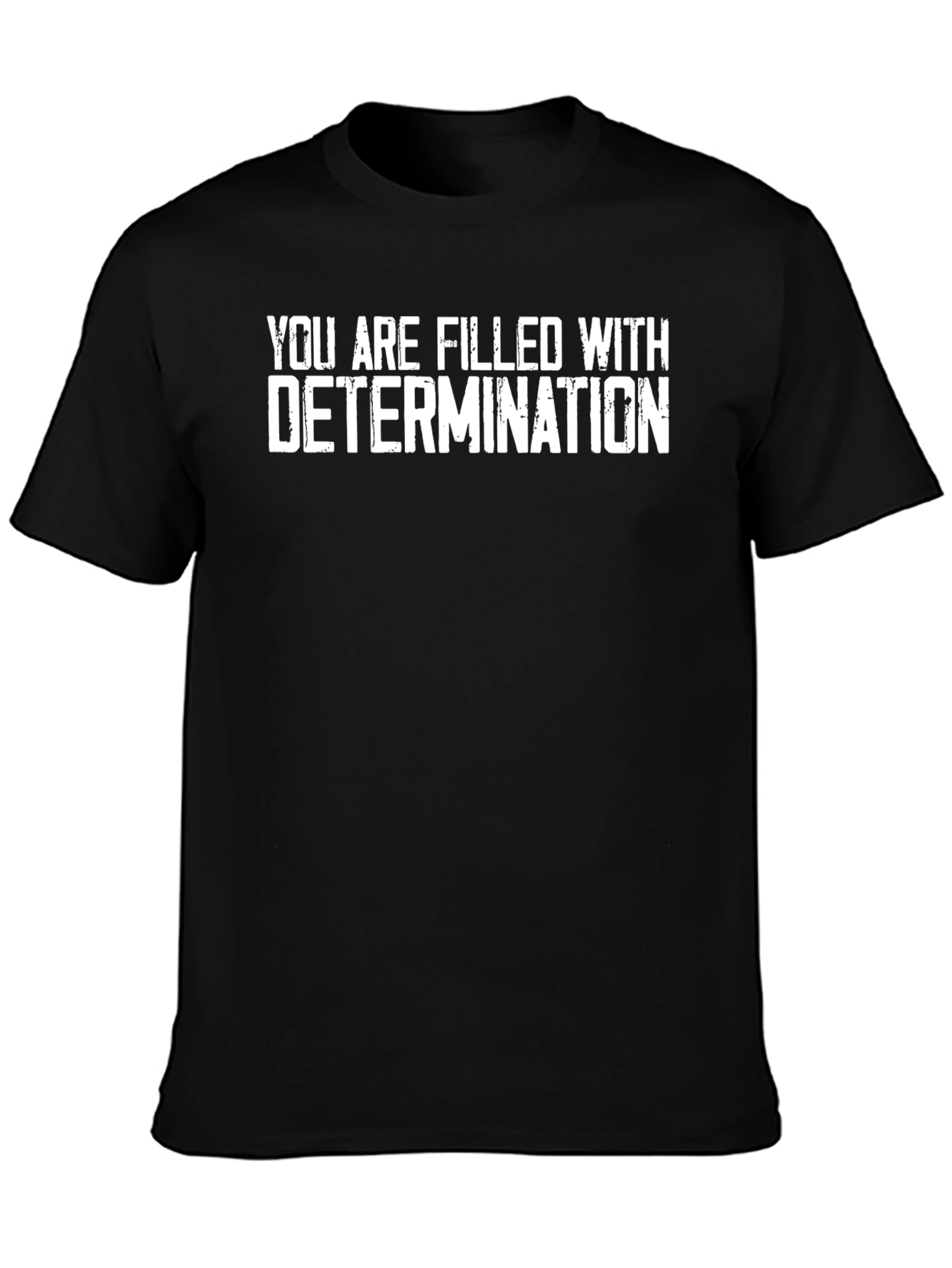 Determination T-Shirt