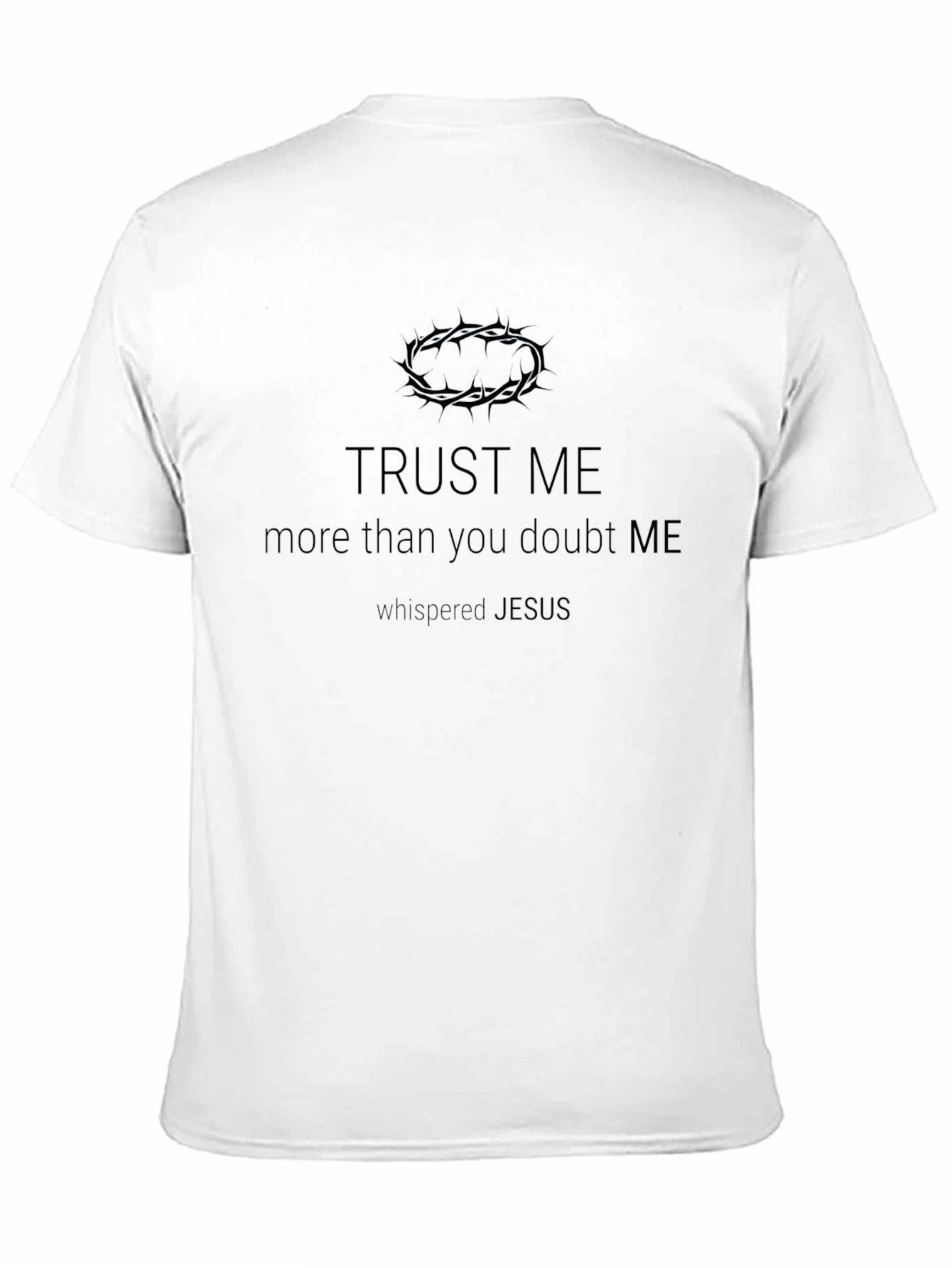 Trust Me Jesus Graphic Tee