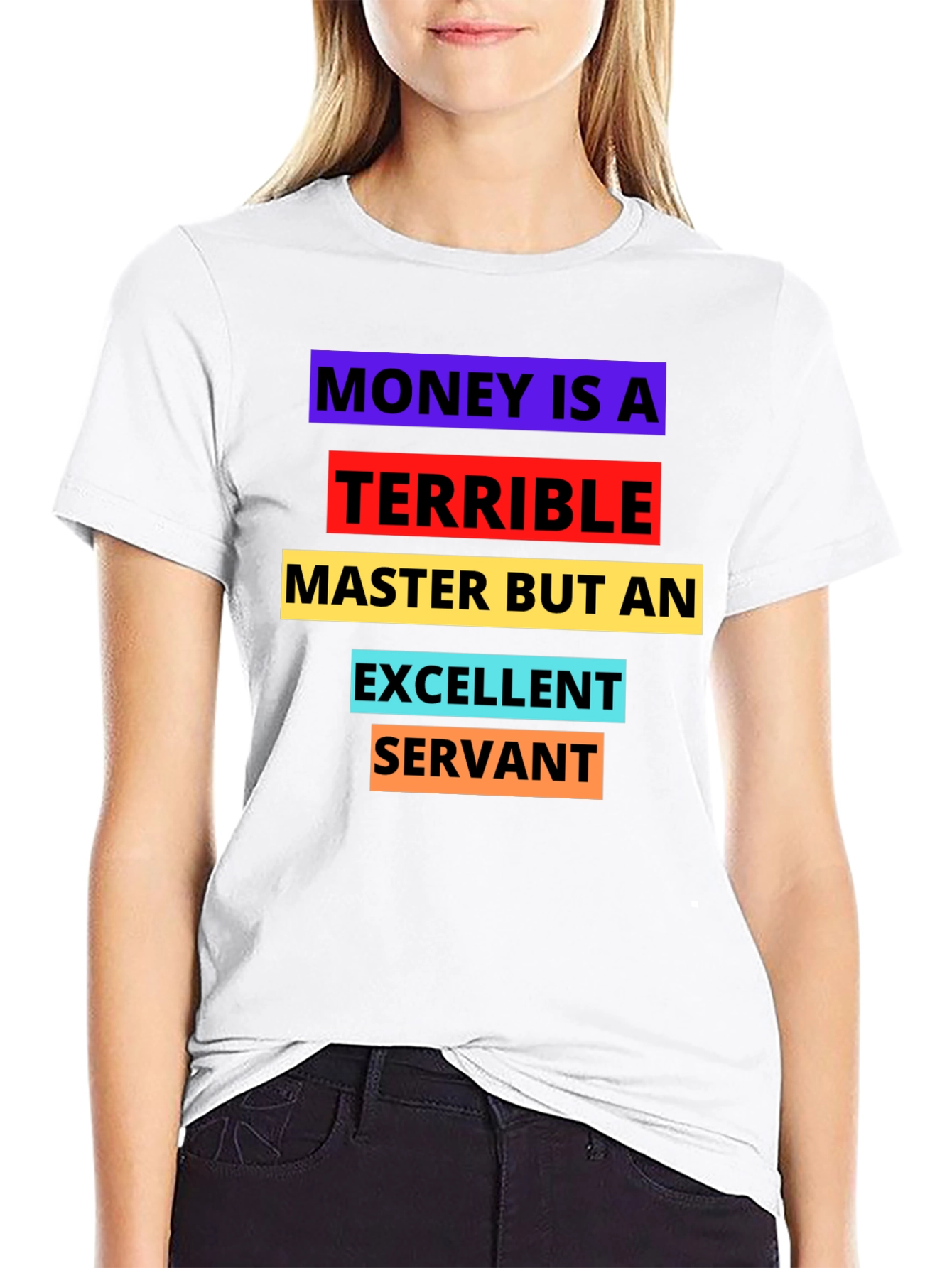 Money Is A Terrible Master T-Shirt