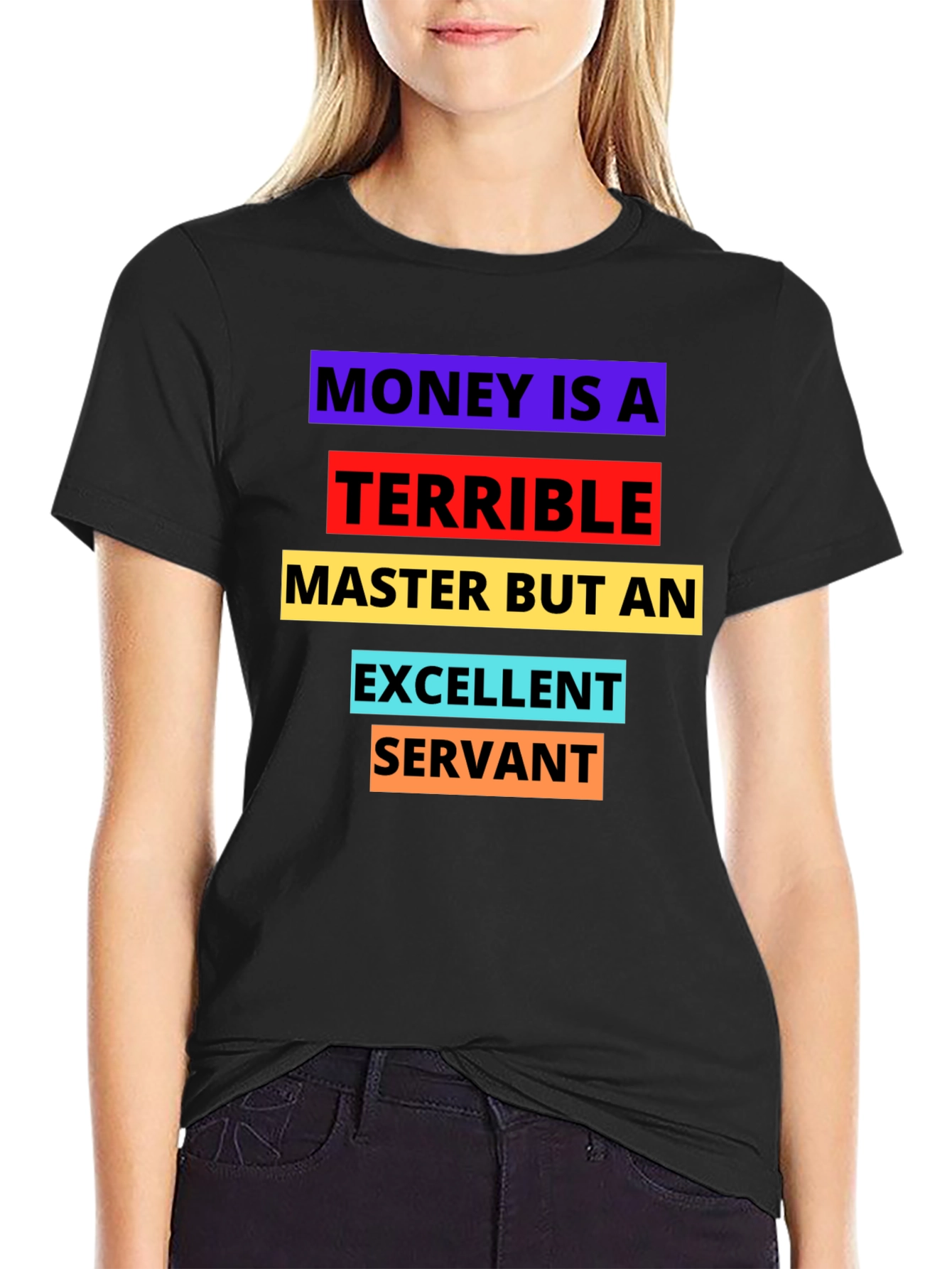 Money Is A Terrible Master T-Shirt