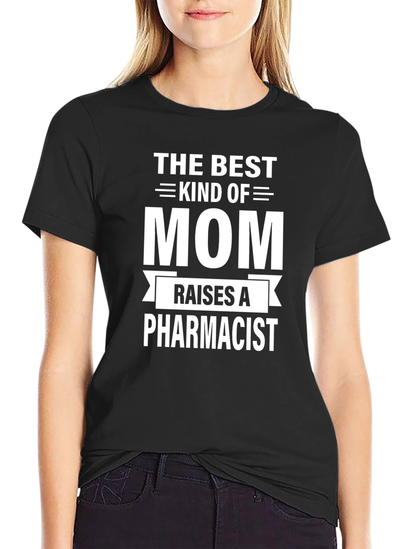 Best Mom Raises a Pharmacist Black T-Shirt