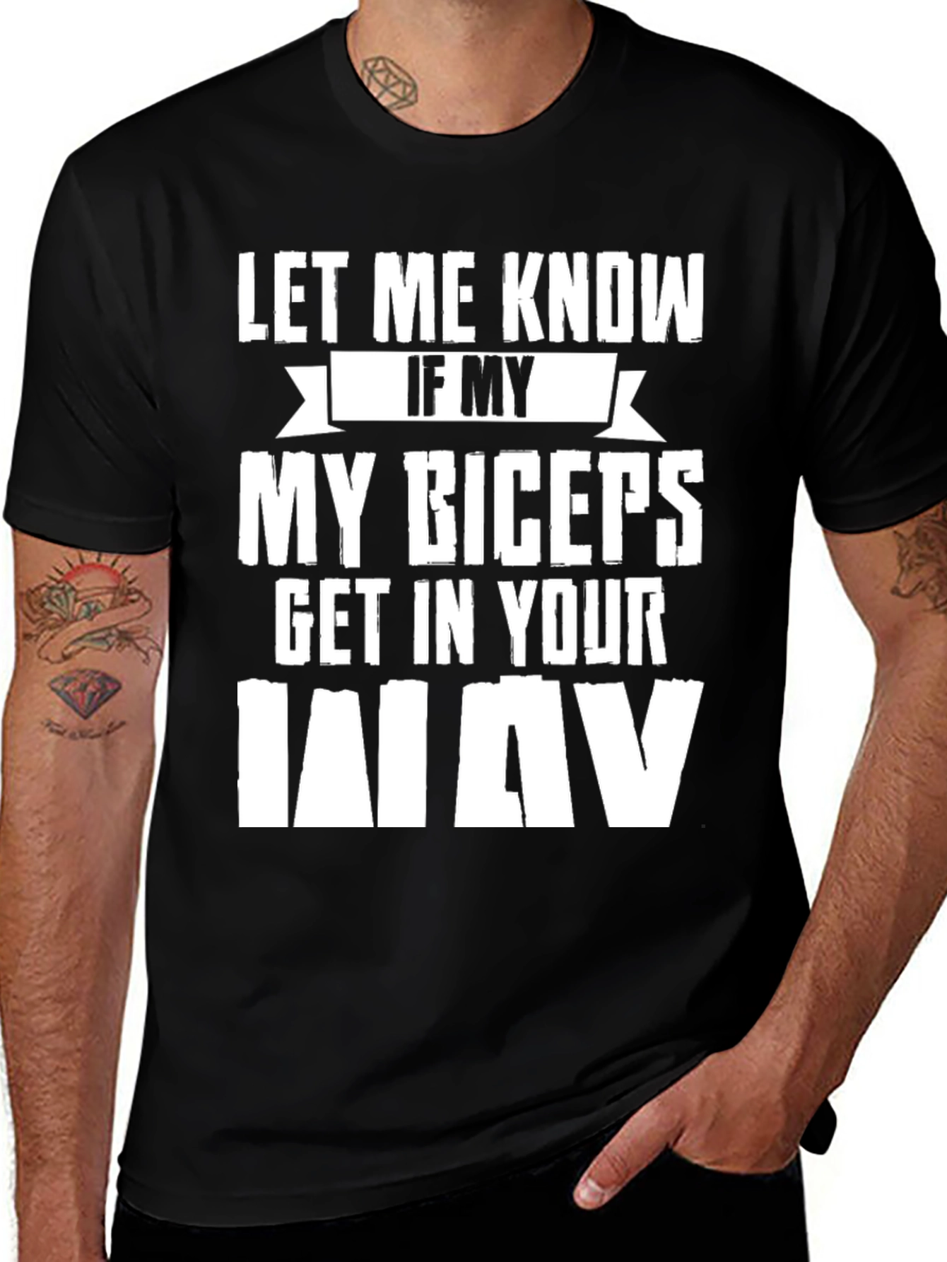 Biceps Get In The Way Funny T-Shirt