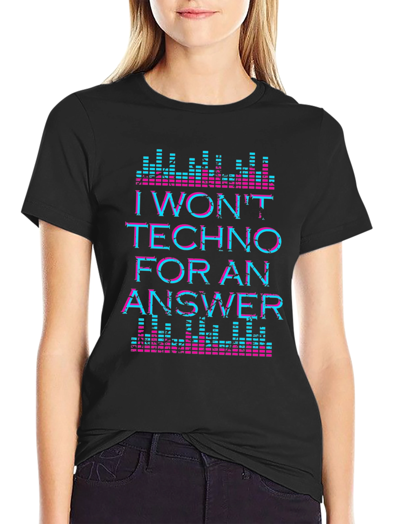 I Wont Techno For An Answer Graphic Tee