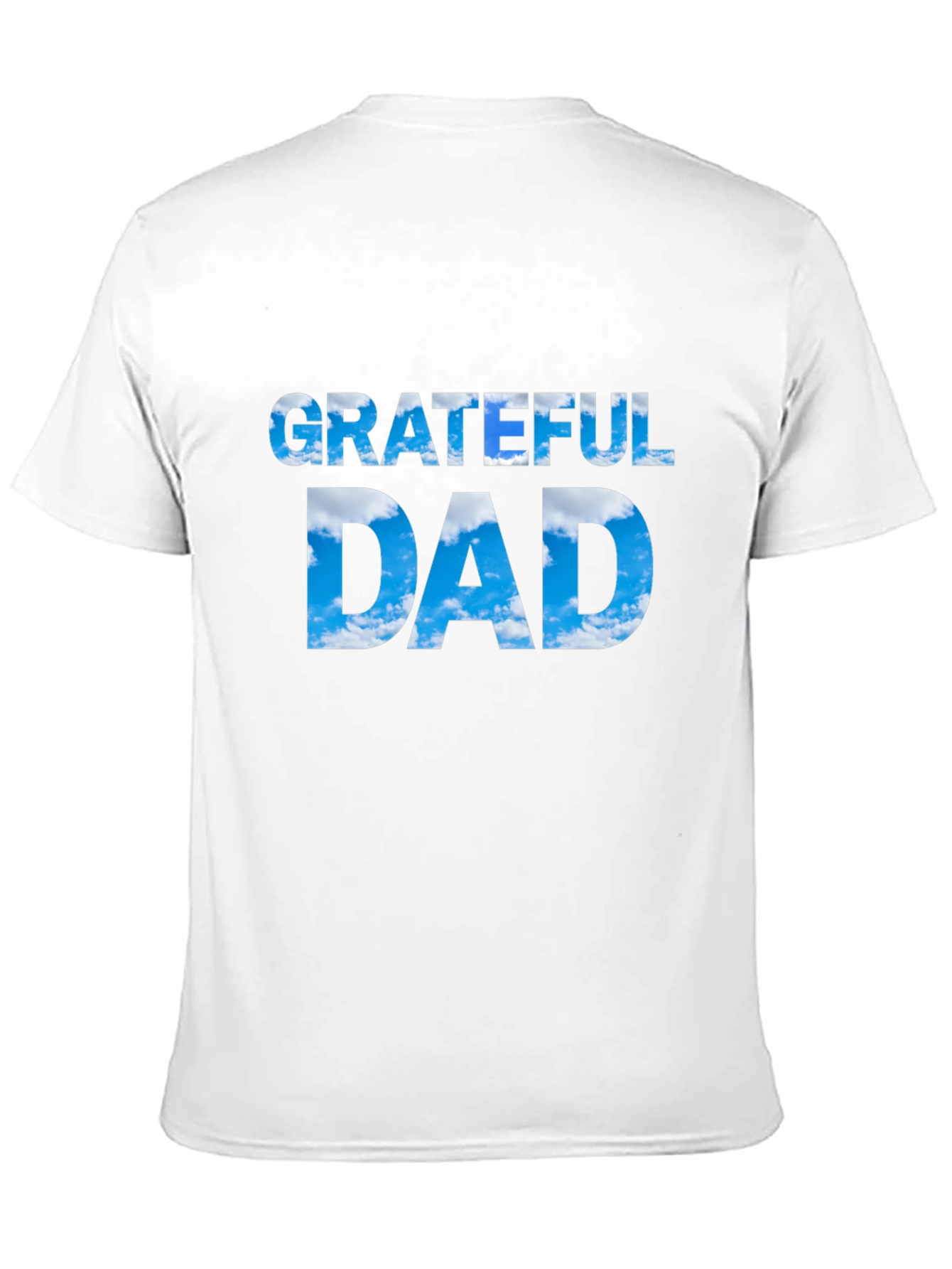 Grateful Dad T-Shirt - Fathers Day Apparel