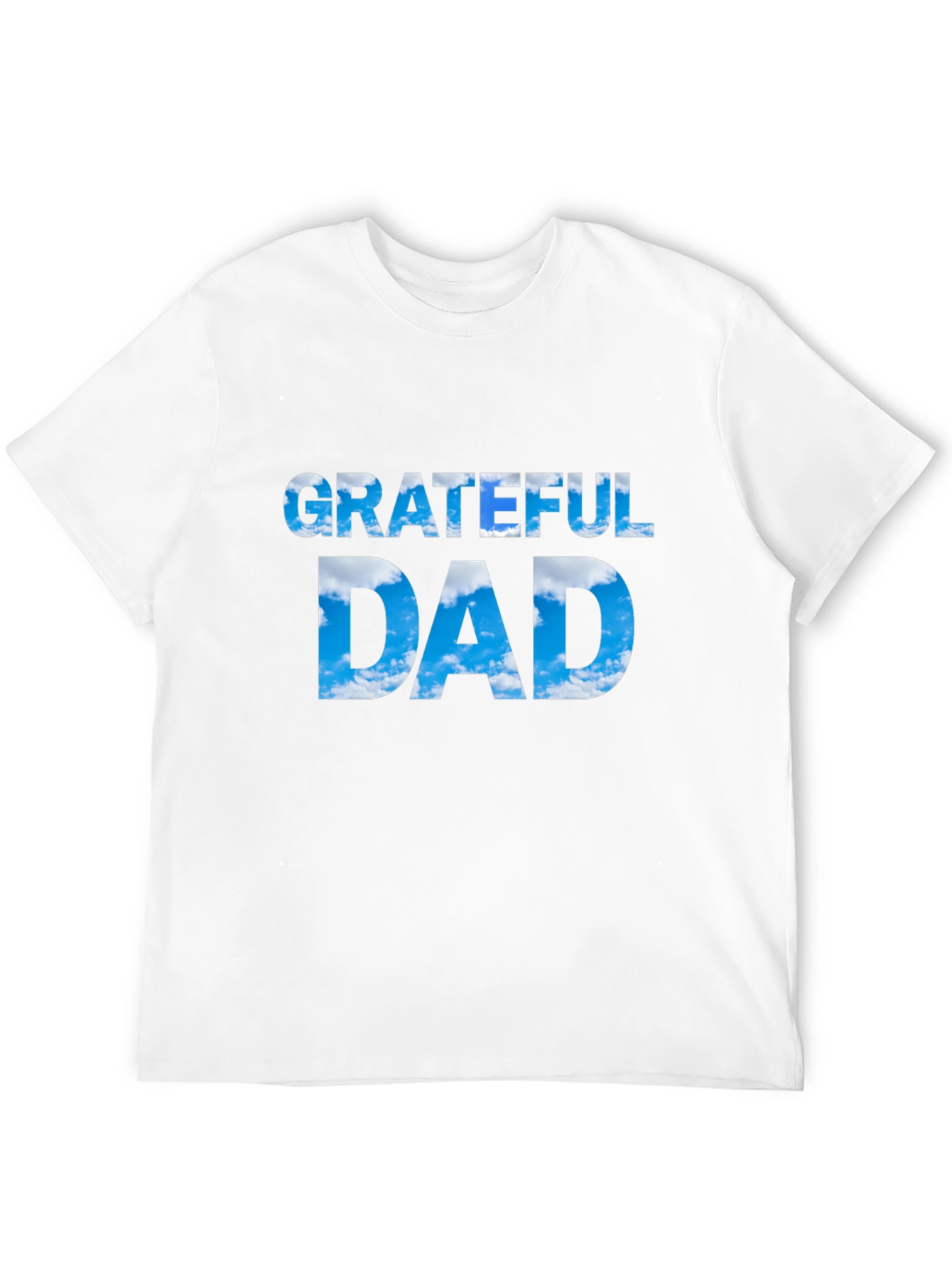 Grateful Dad T-Shirt - Fathers Day Apparel