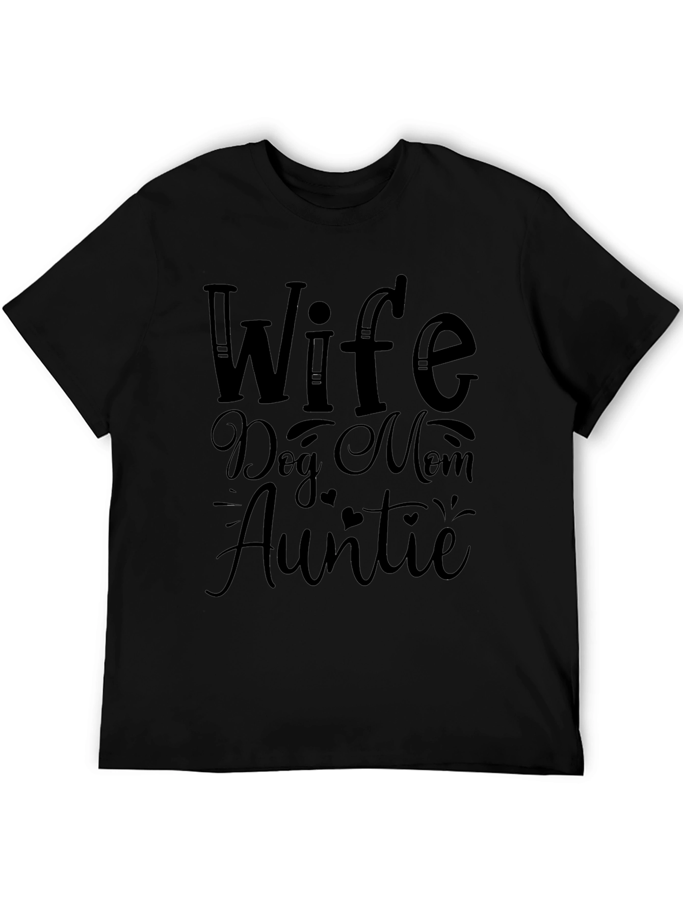 Wife Dog Mom Auntie Black Graphic Tee