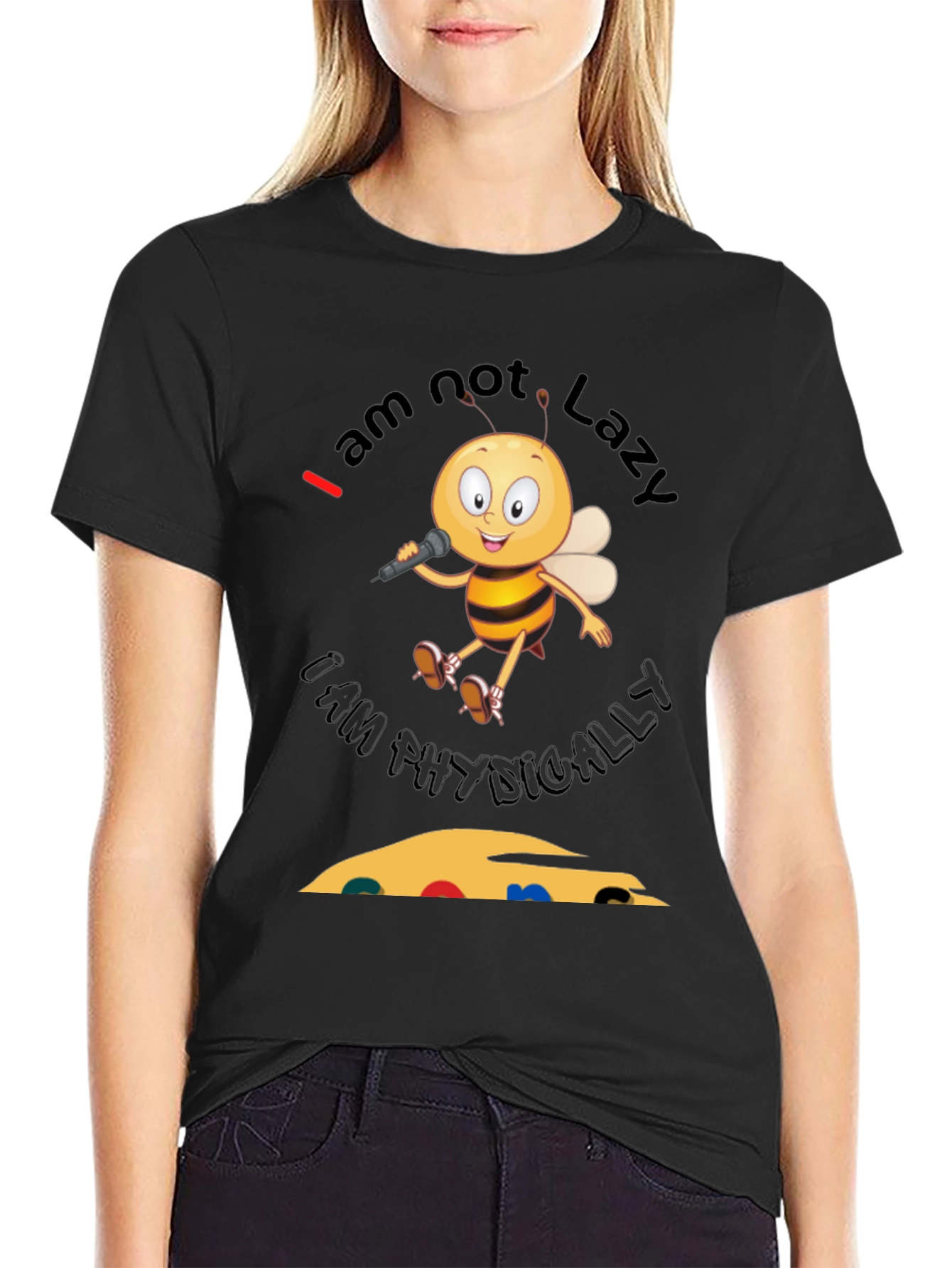 Im Not Lazy Im Physically Challenged Bee T-Shirt