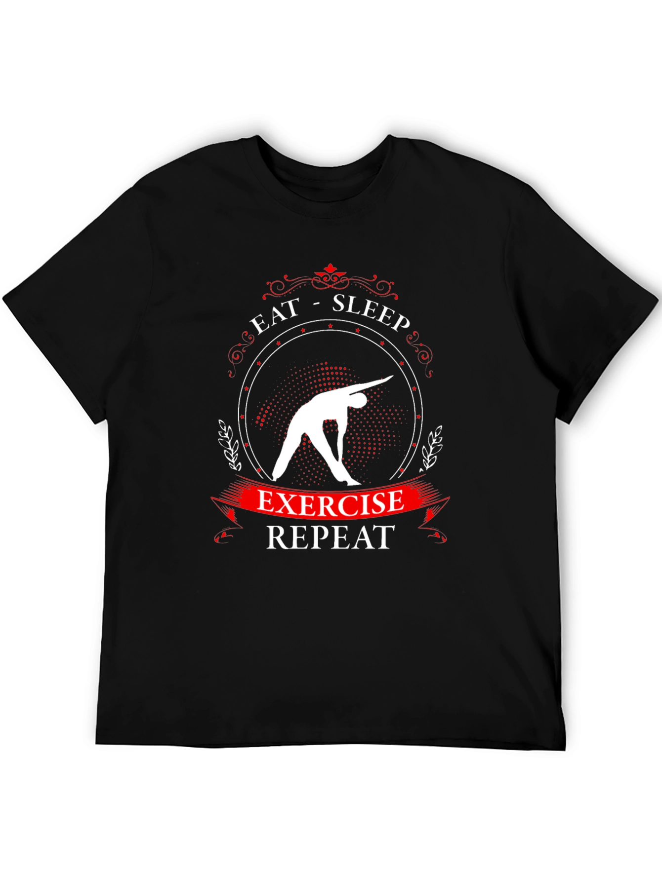 Eat Sleep Exercise Repeat T-Shirt
