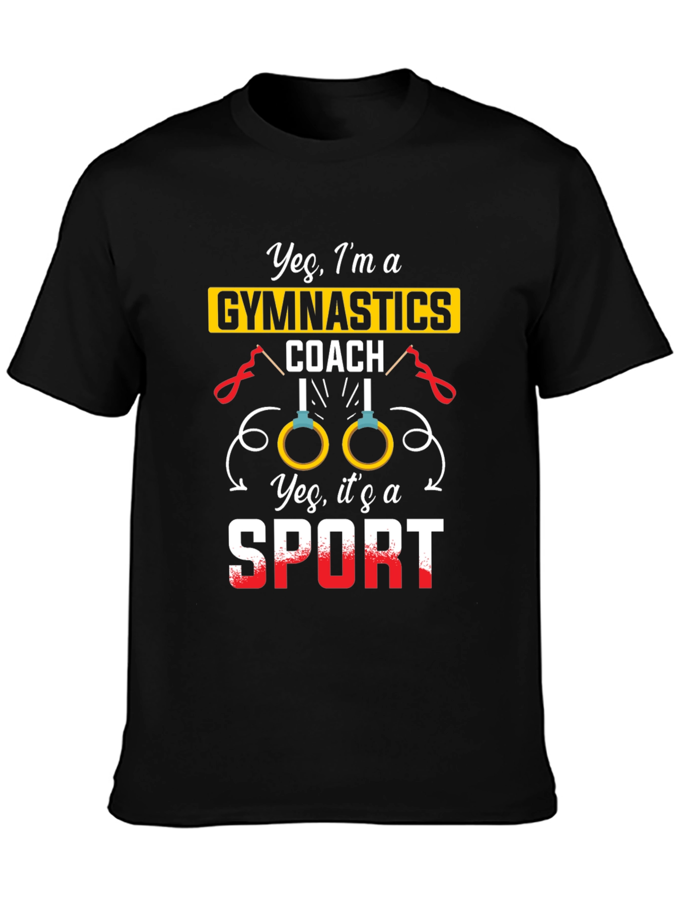 Gymnastics Coach T-Shirt - Yes Its a Sport!